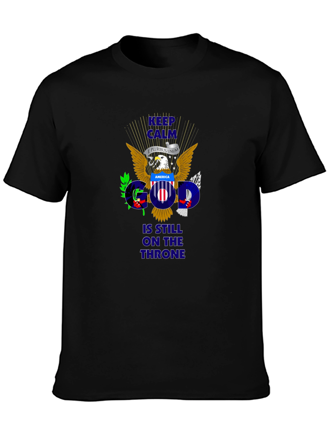 Keep Calm God On Throne Patriotic T-Shirt