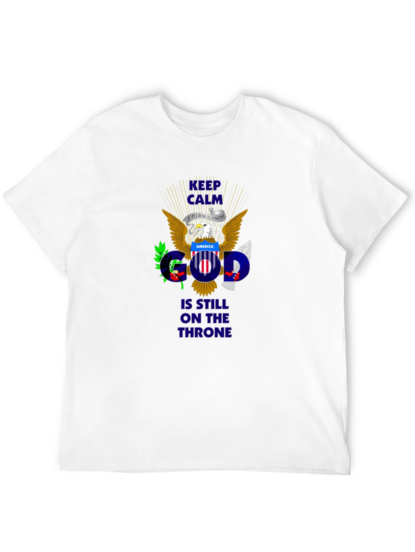 Keep Calm God On Throne Patriotic T-Shirt