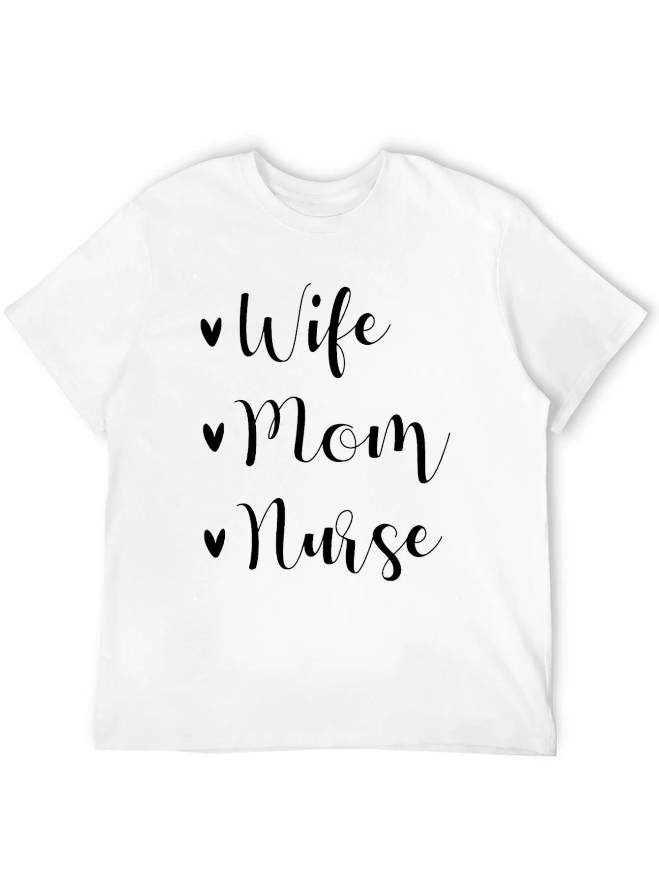 Wife Mom Nurse Black T-Shirt