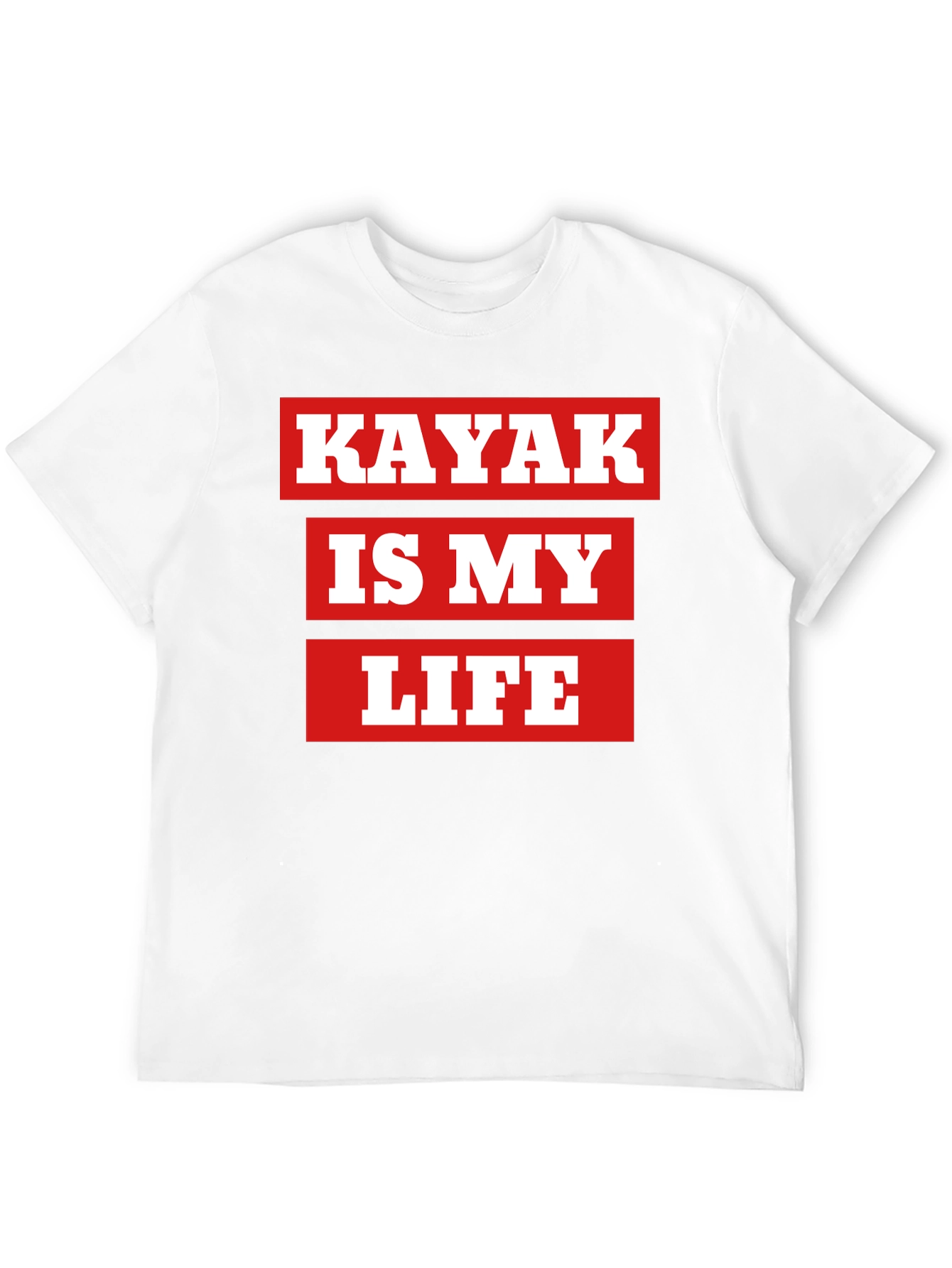 Kayak Is My Life T-Shirt - Bold Graphic Tee