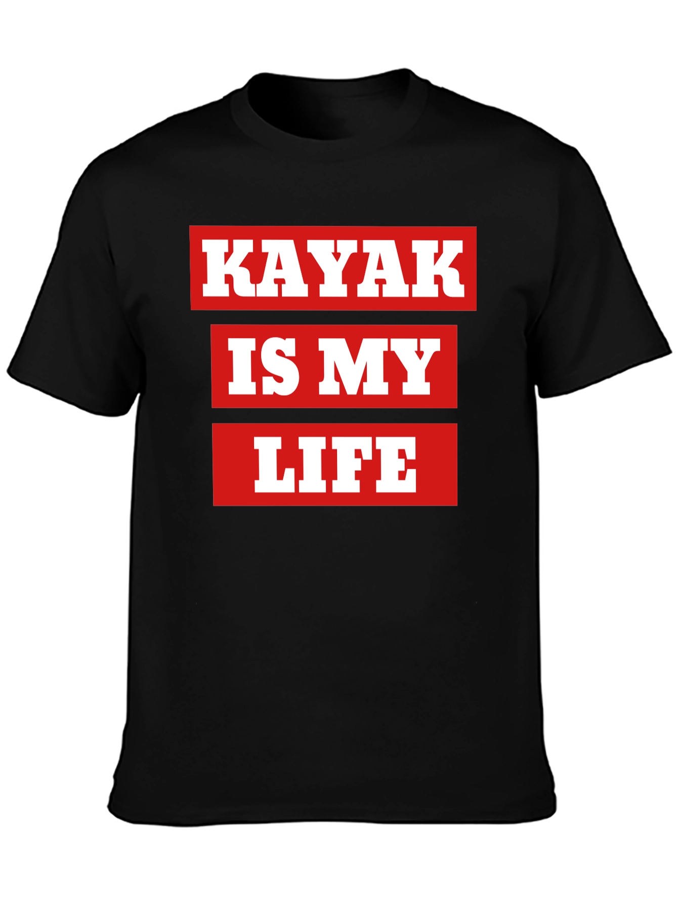 Kayak Is My Life T-Shirt - Bold Graphic Tee