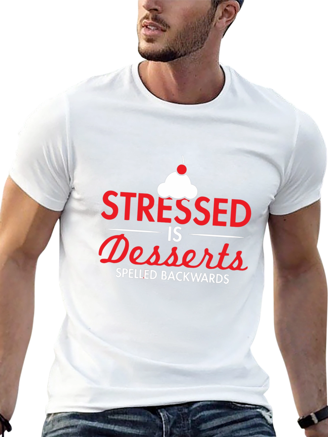 Stressed Spelled Backwards T-Shirt - Dessert Lover