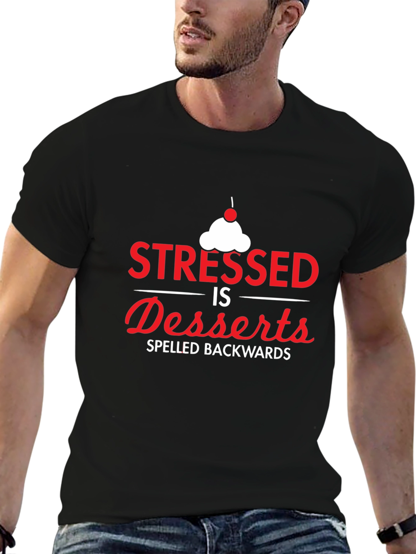 Stressed Spelled Backwards T-Shirt - Dessert Lover