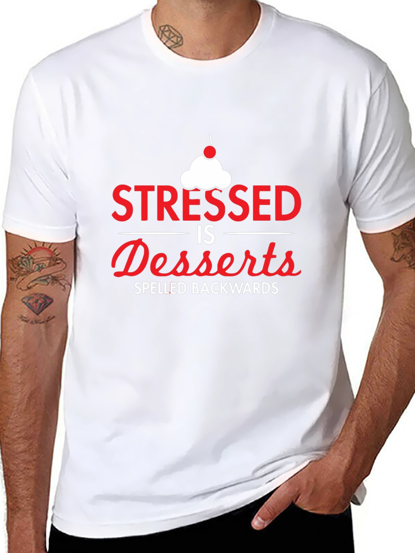 Stressed Spelled Backwards T-Shirt - Dessert Lover