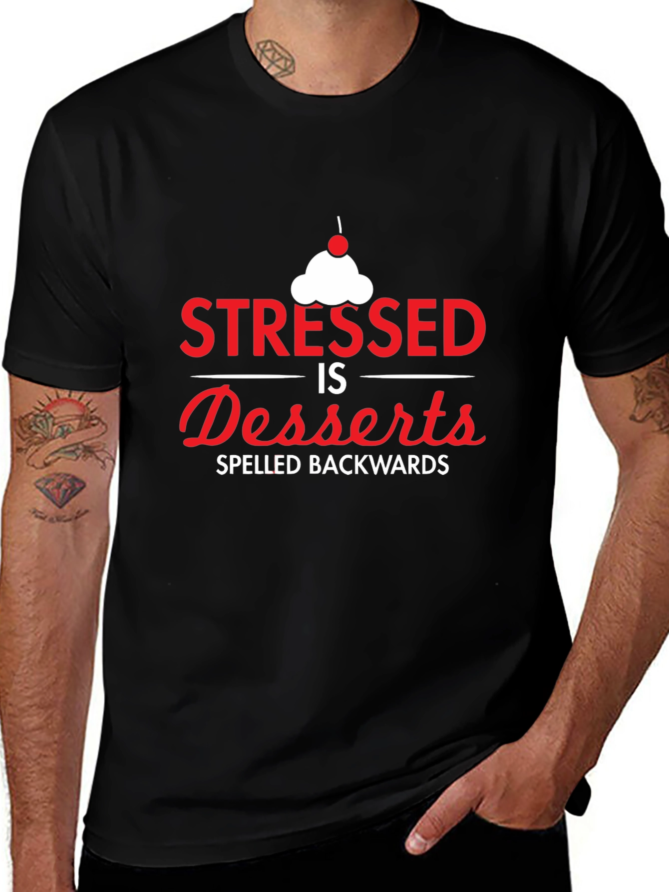 Stressed Spelled Backwards T-Shirt - Dessert Lover