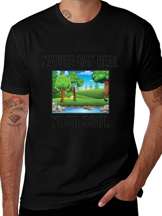 Nature Can Heal Your Soul Graphic T-Shirt
