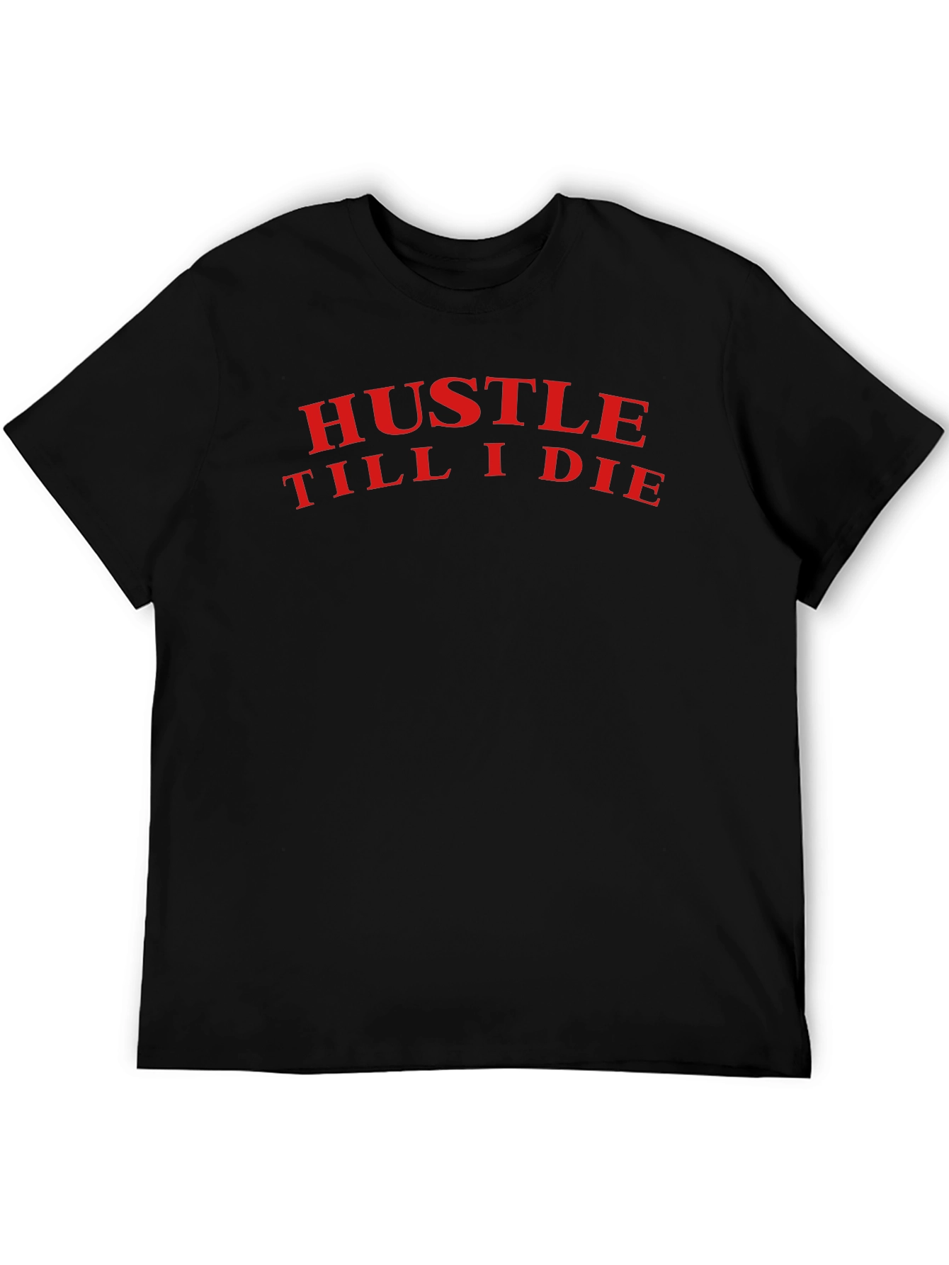 Hustle Till I Die Graphic Tee - Black