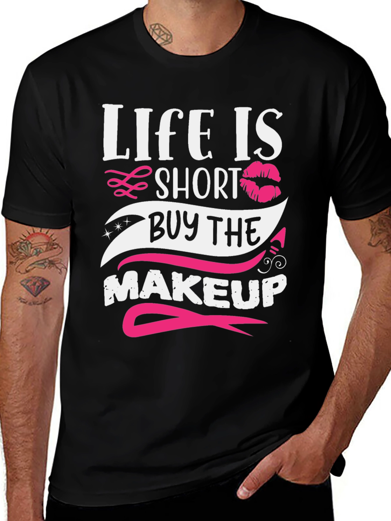 Life is Short Buy Makeup T-Shirt