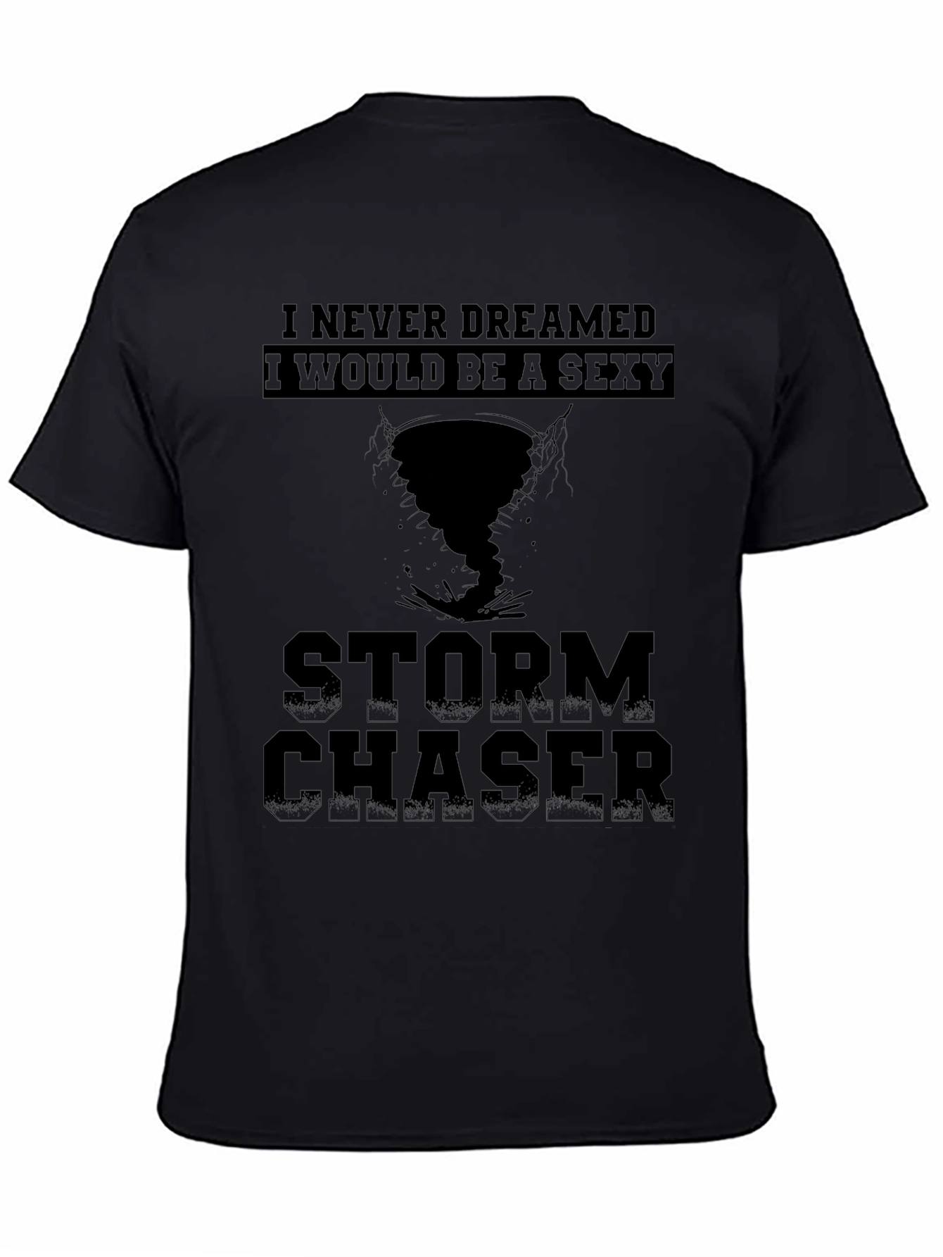 Sexy Storm Chaser Novelty Graphic Tee
