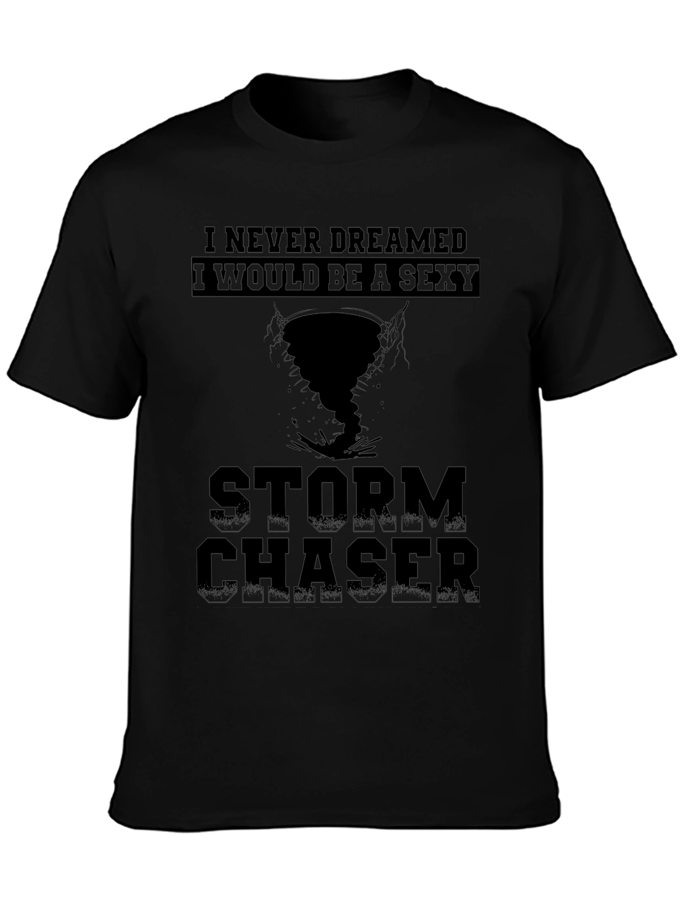 Sexy Storm Chaser Novelty Graphic Tee
