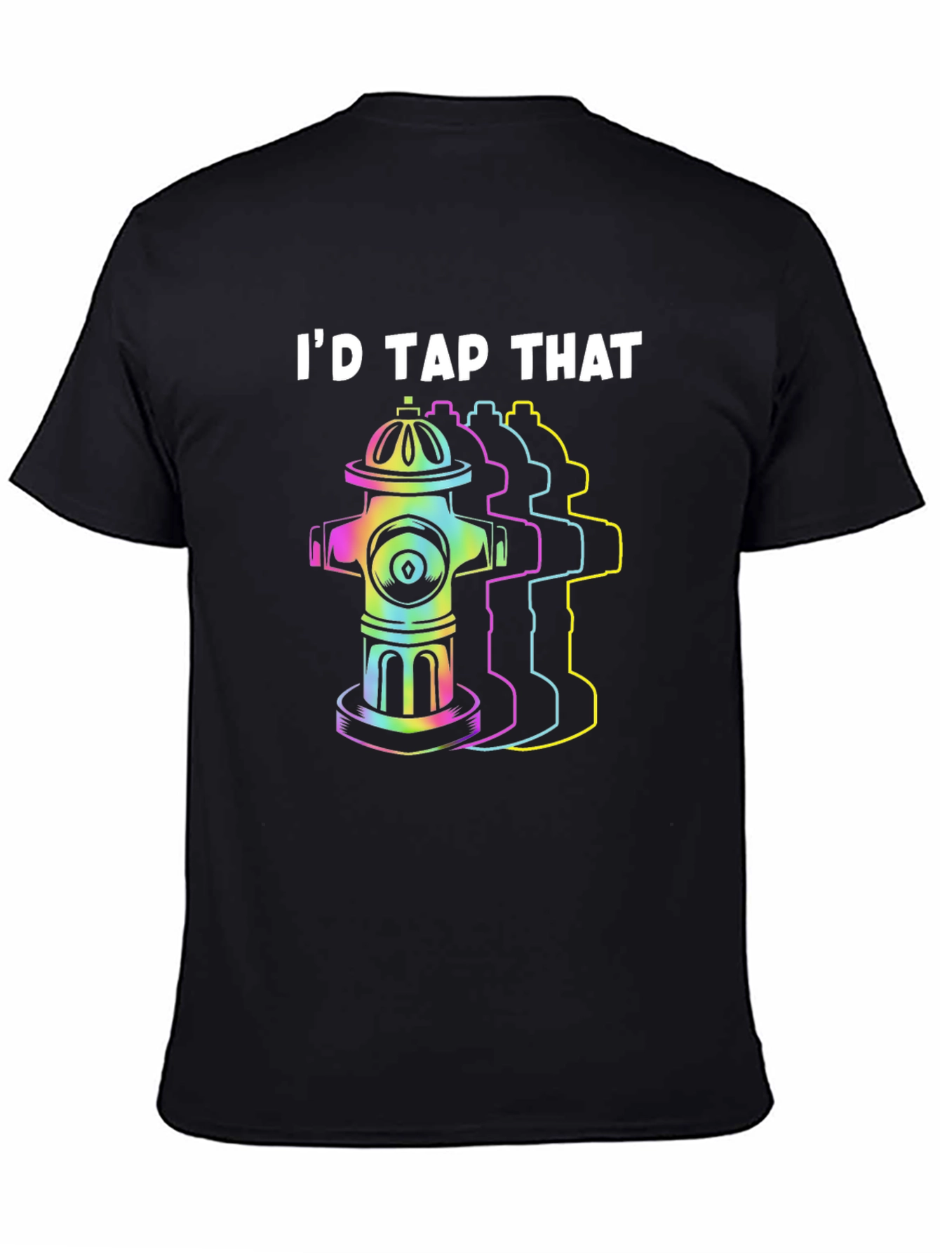 Id Tap That Humor T-Shirt