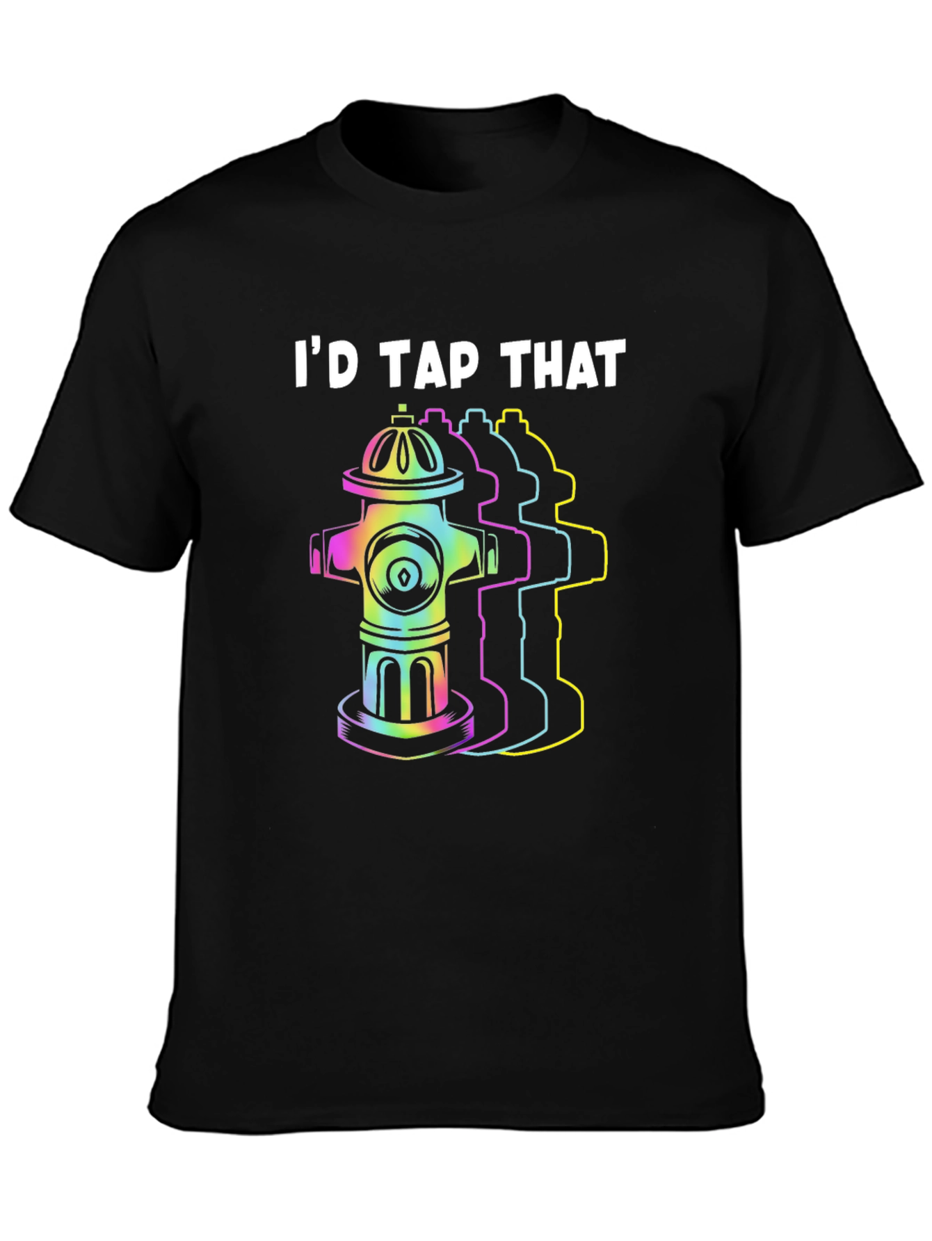 Id Tap That Humor T-Shirt