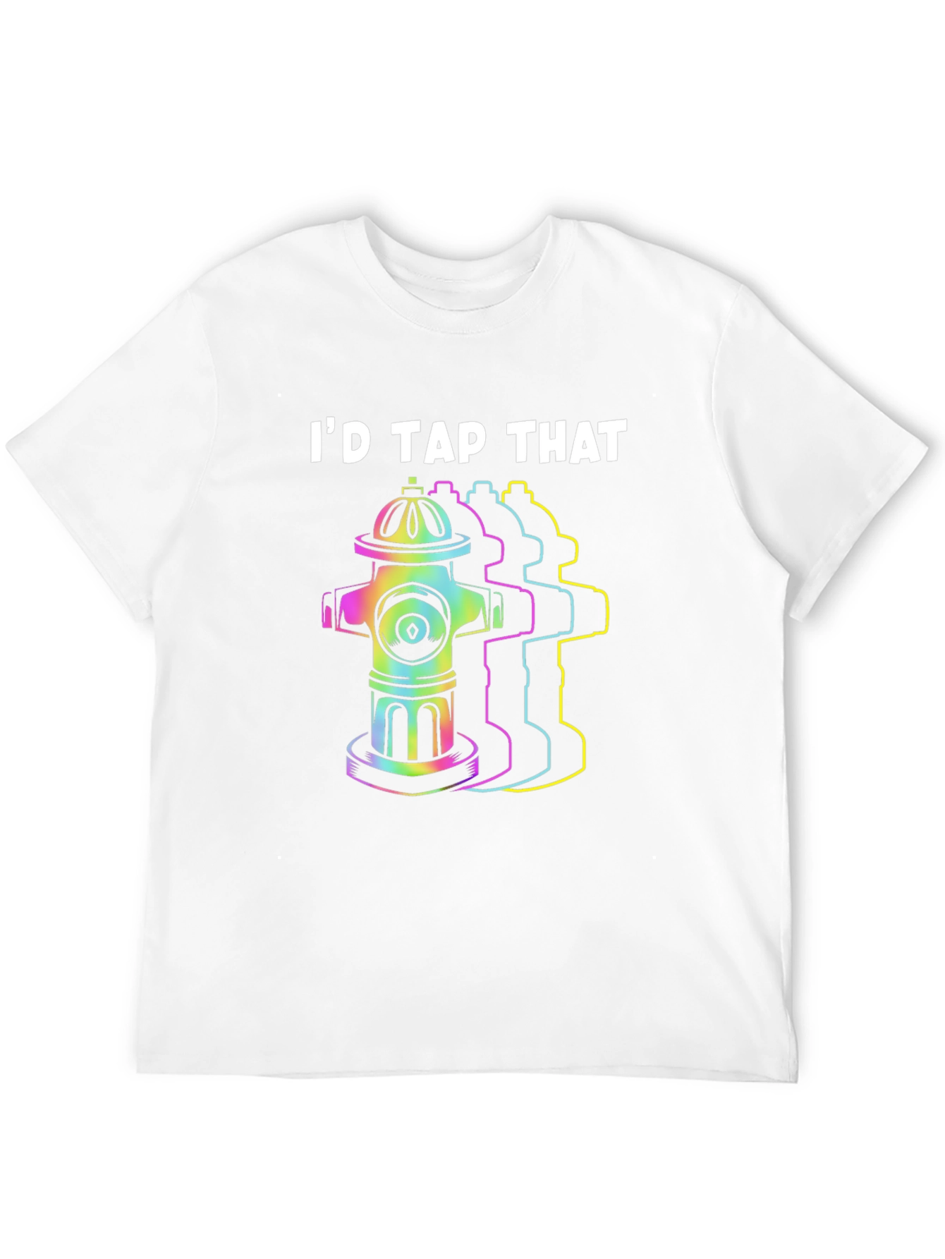 Id Tap That Humor T-Shirt