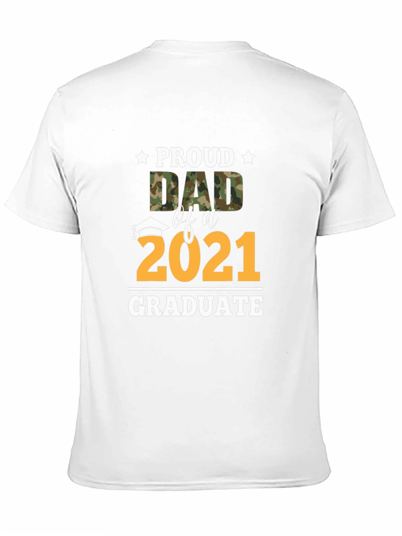 Proud Dad of a 2021 Graduate T-Shirt