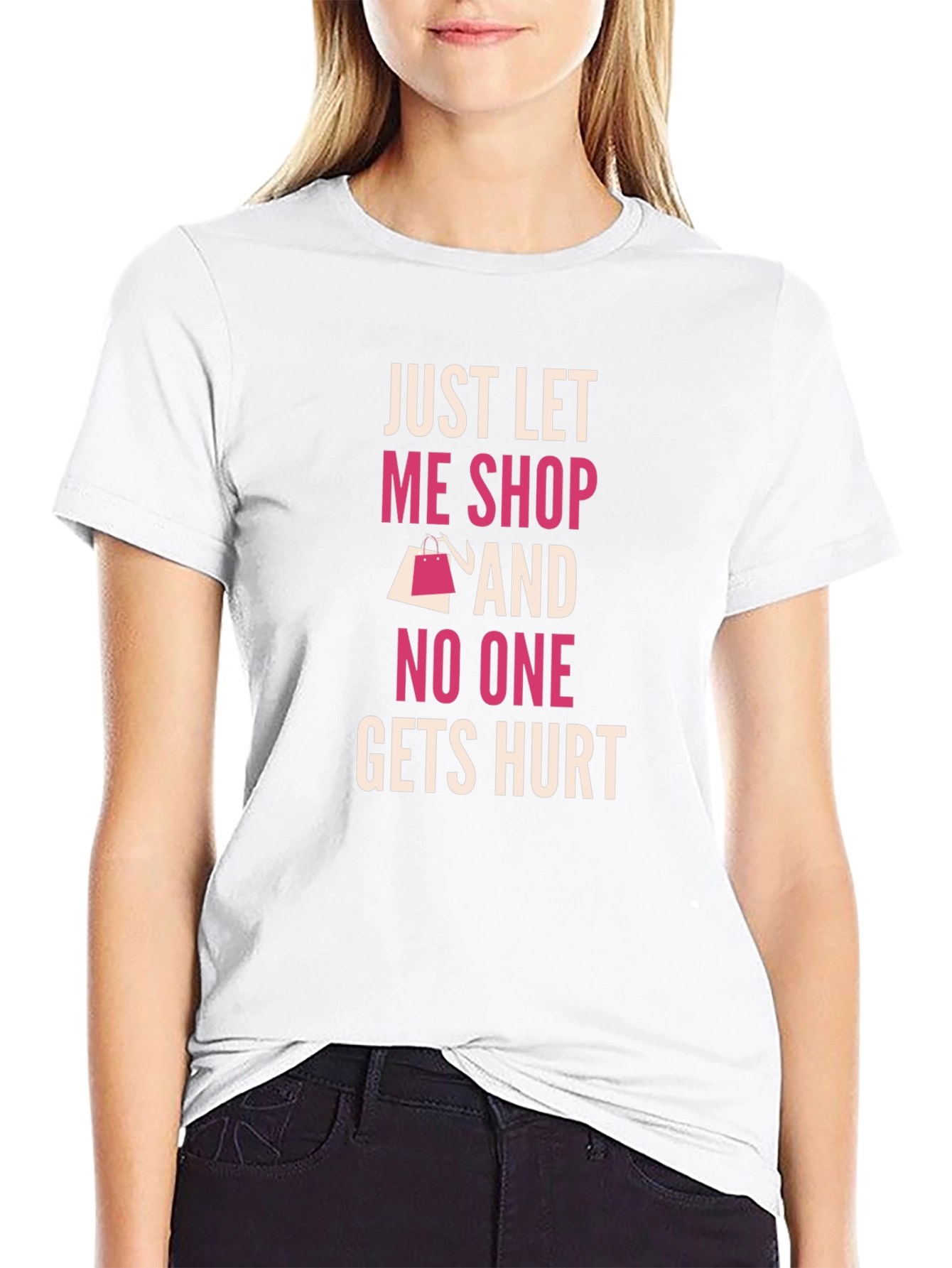 Just Let Me Shop T-Shirt