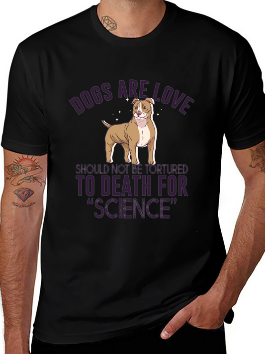 Dogs Are Love T-Shirt - Animal Rights Tee