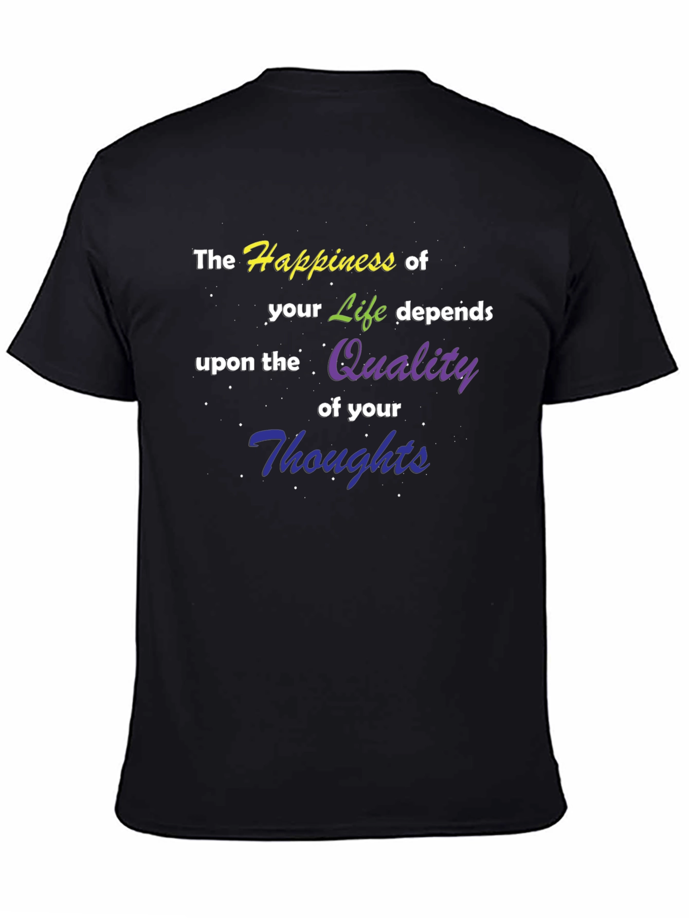 Happiness of Life T-Shirt - Quality Thoughts Graphic Tee