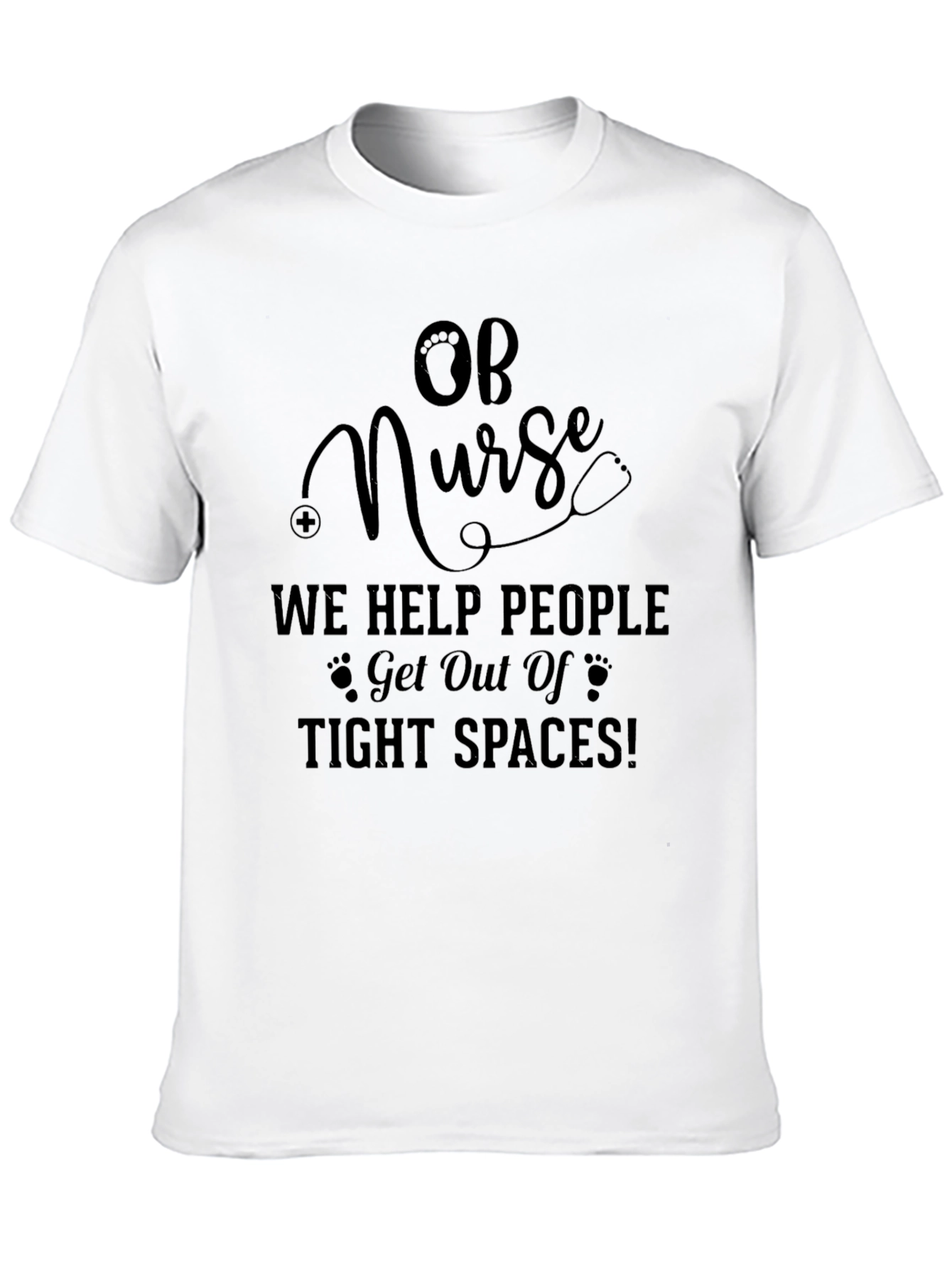 OB Nurse Tight Spaces Tee