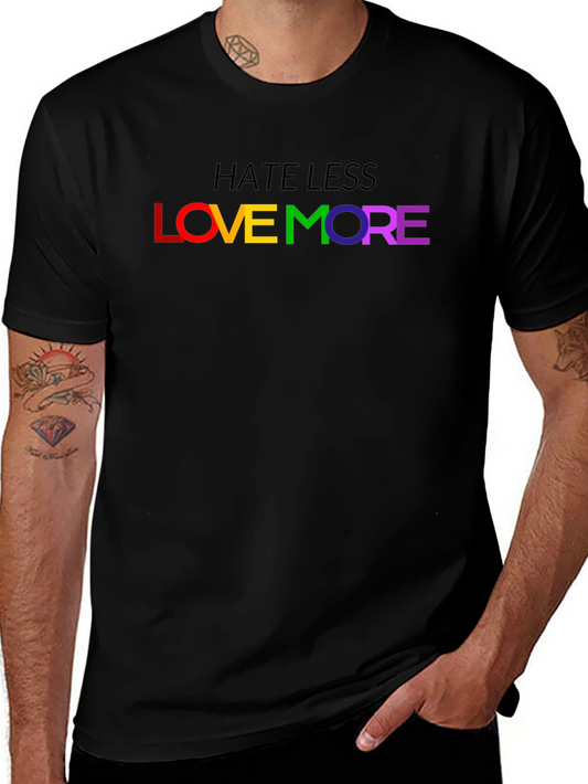 Hate Less Love More Rainbow LGBTQ Pride T-Shirt