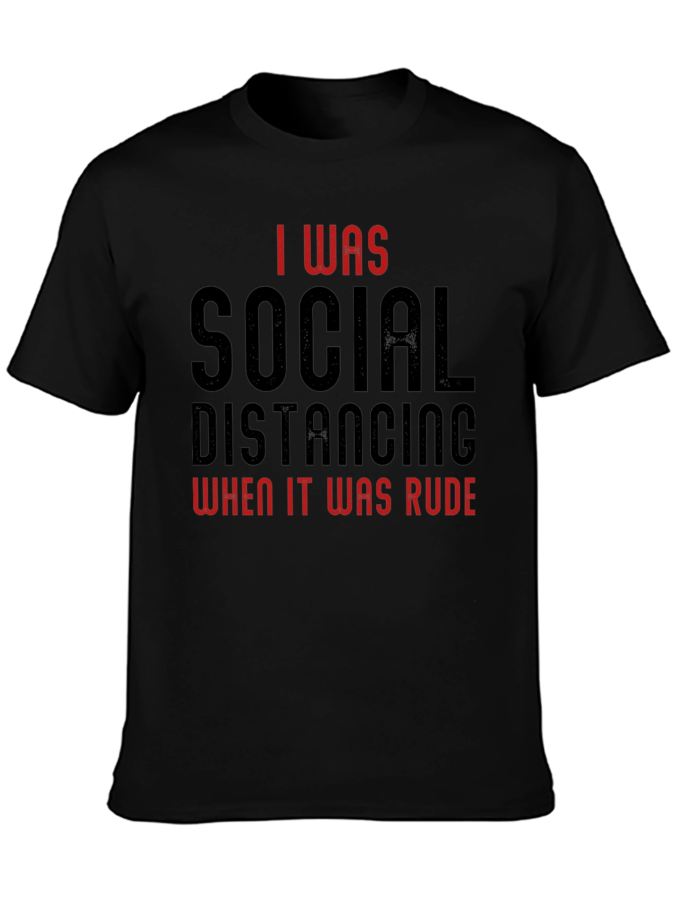 Social Distancing Humor T-Shirt