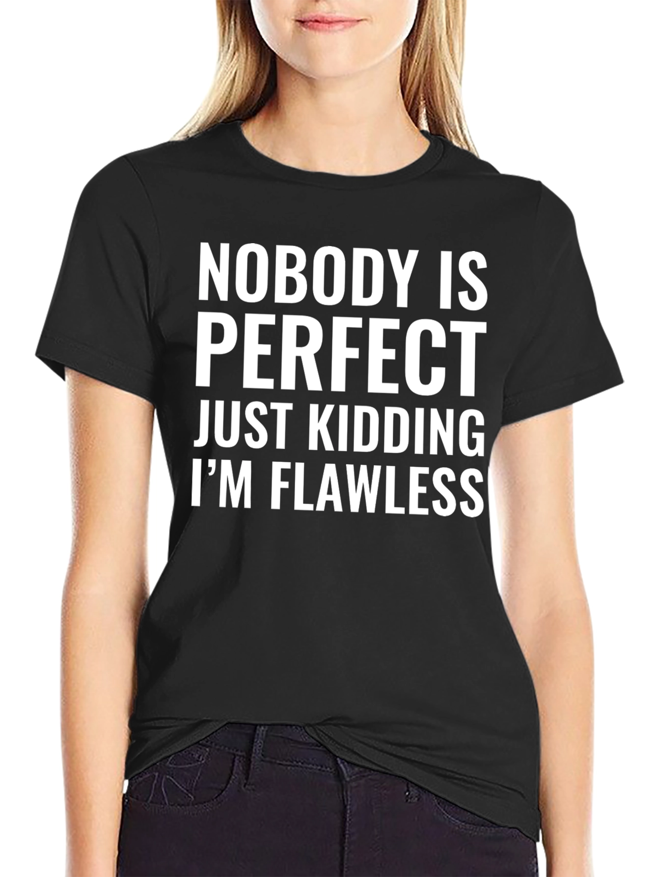Funny Graphic Tee - Nobodys Perfect T-Shirt