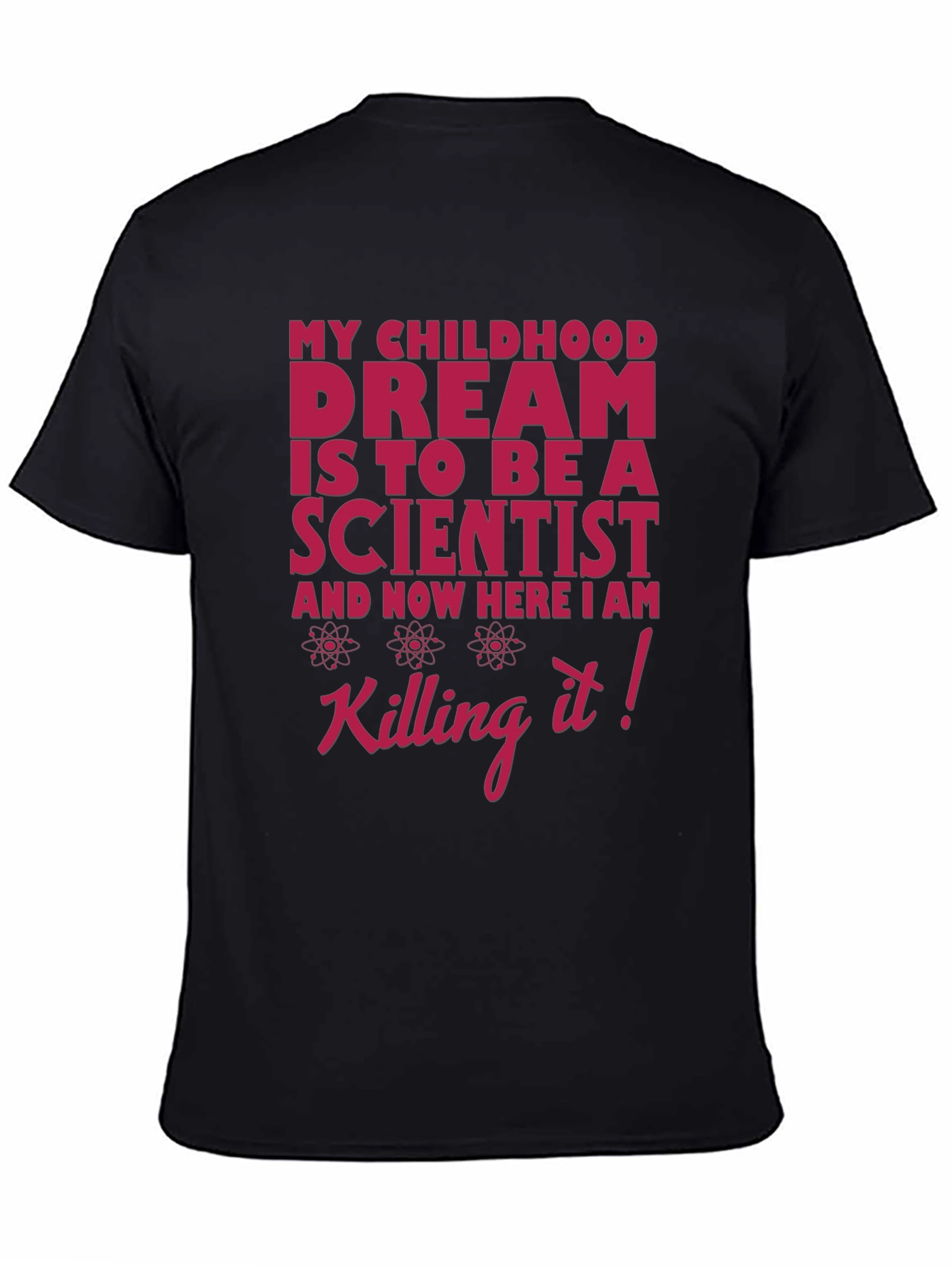 Scientist Dream T-Shirt - Funny Science Tee