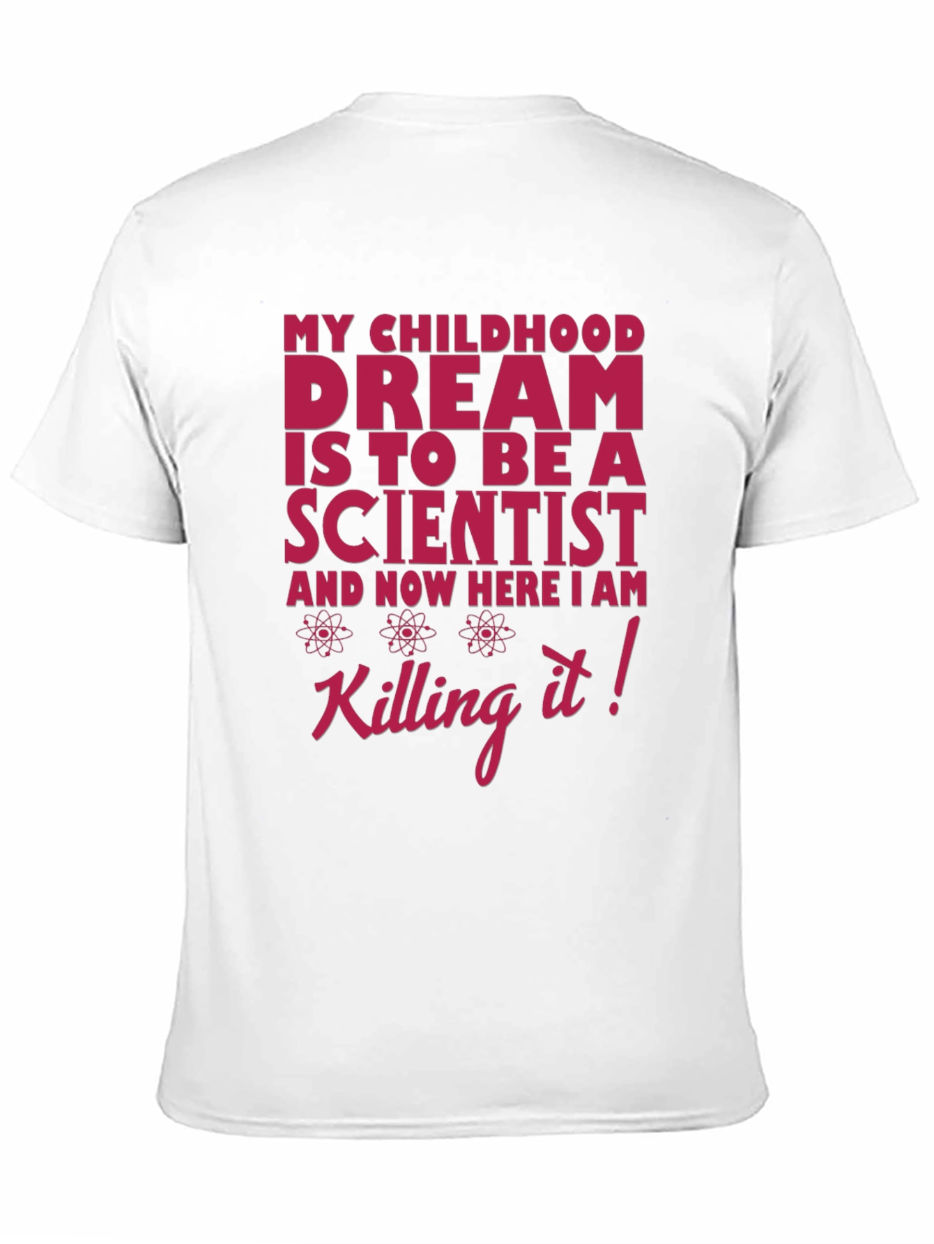 Scientist Dream T-Shirt - Funny Science Tee