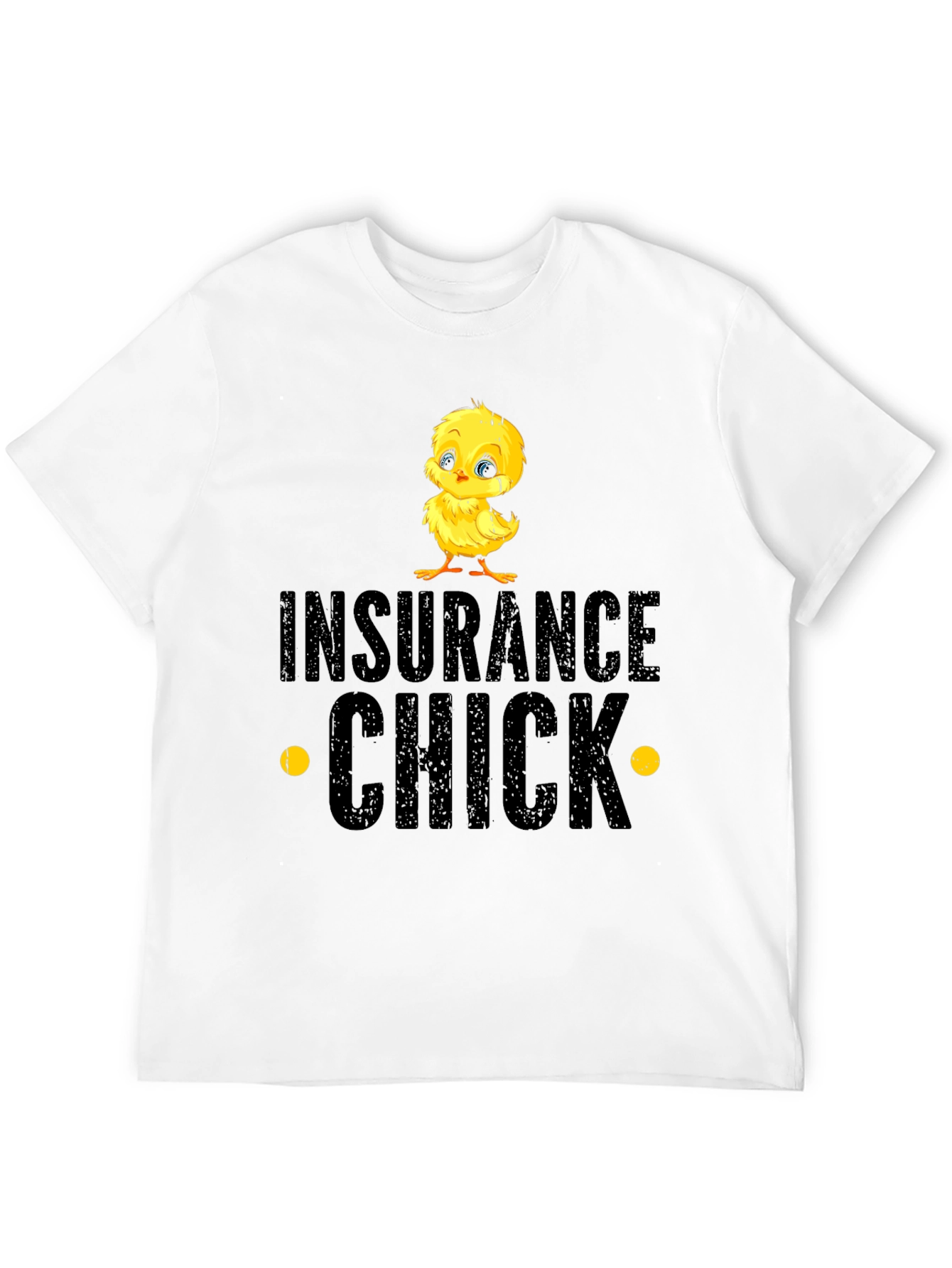 Insurance Chick T-Shirt - Cute Cartoon Chicken