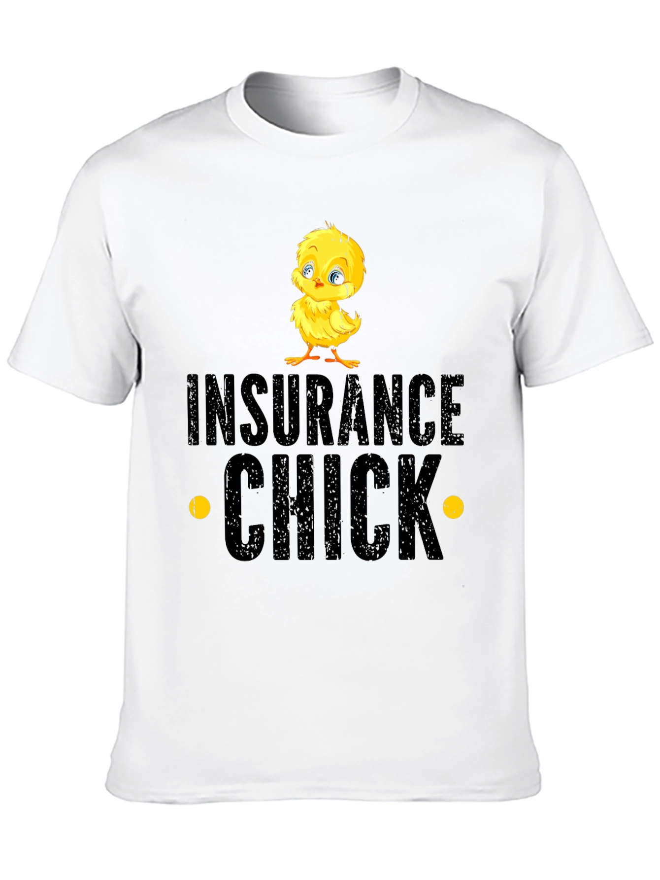 Insurance Chick T-Shirt - Cute Cartoon Chicken