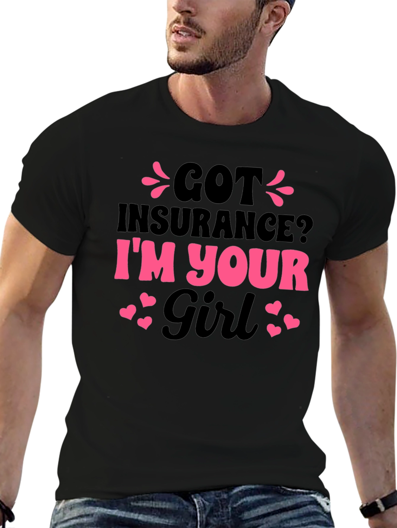 Got Insurance? Funny Novelty T-Shirt
