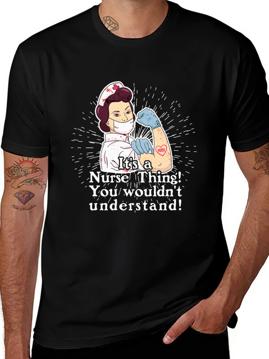 Its a Nurse Thing T-Shirt - Strong Nurse Graphic Tee