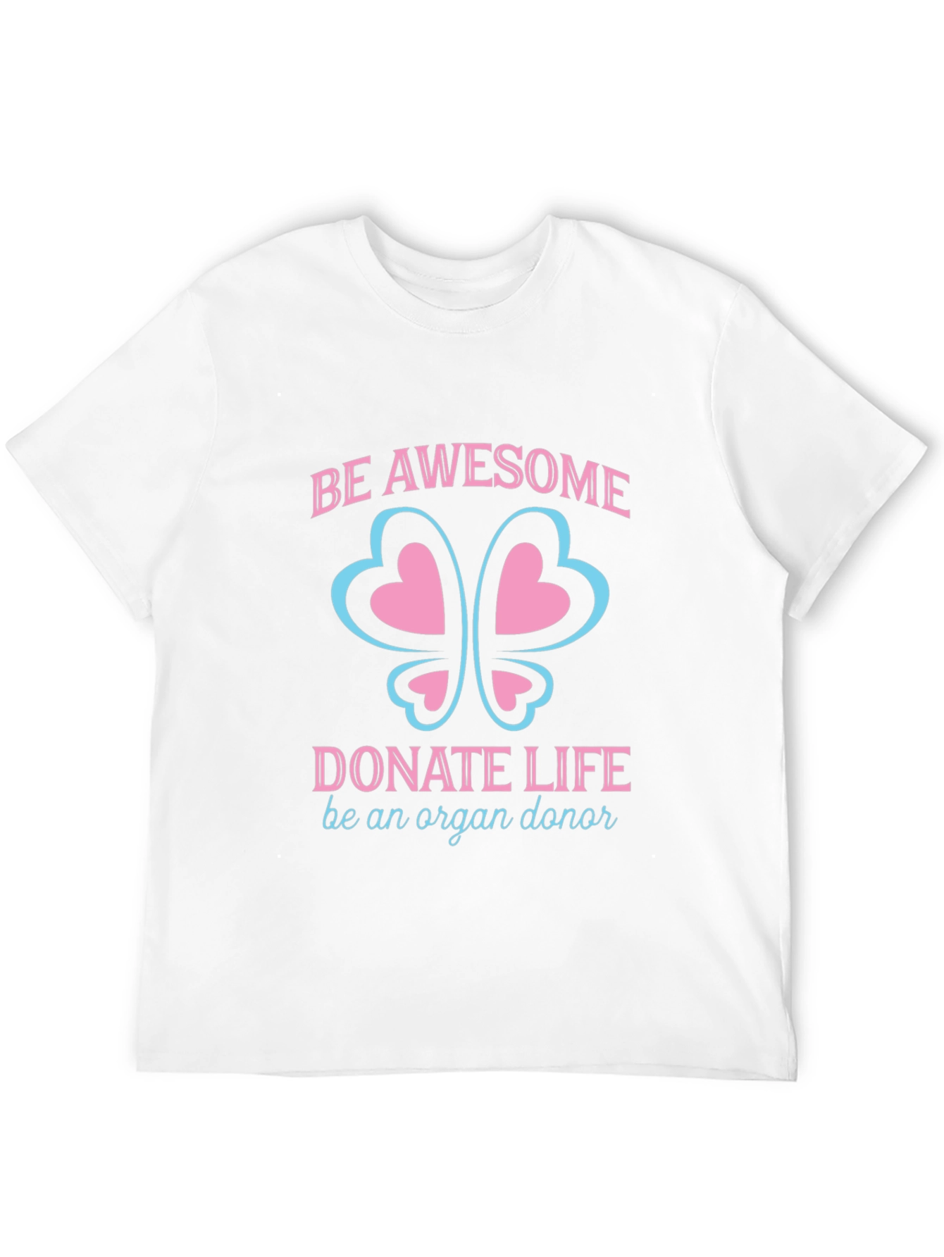Be Awesome Donate Life Organ Donor T-Shirt