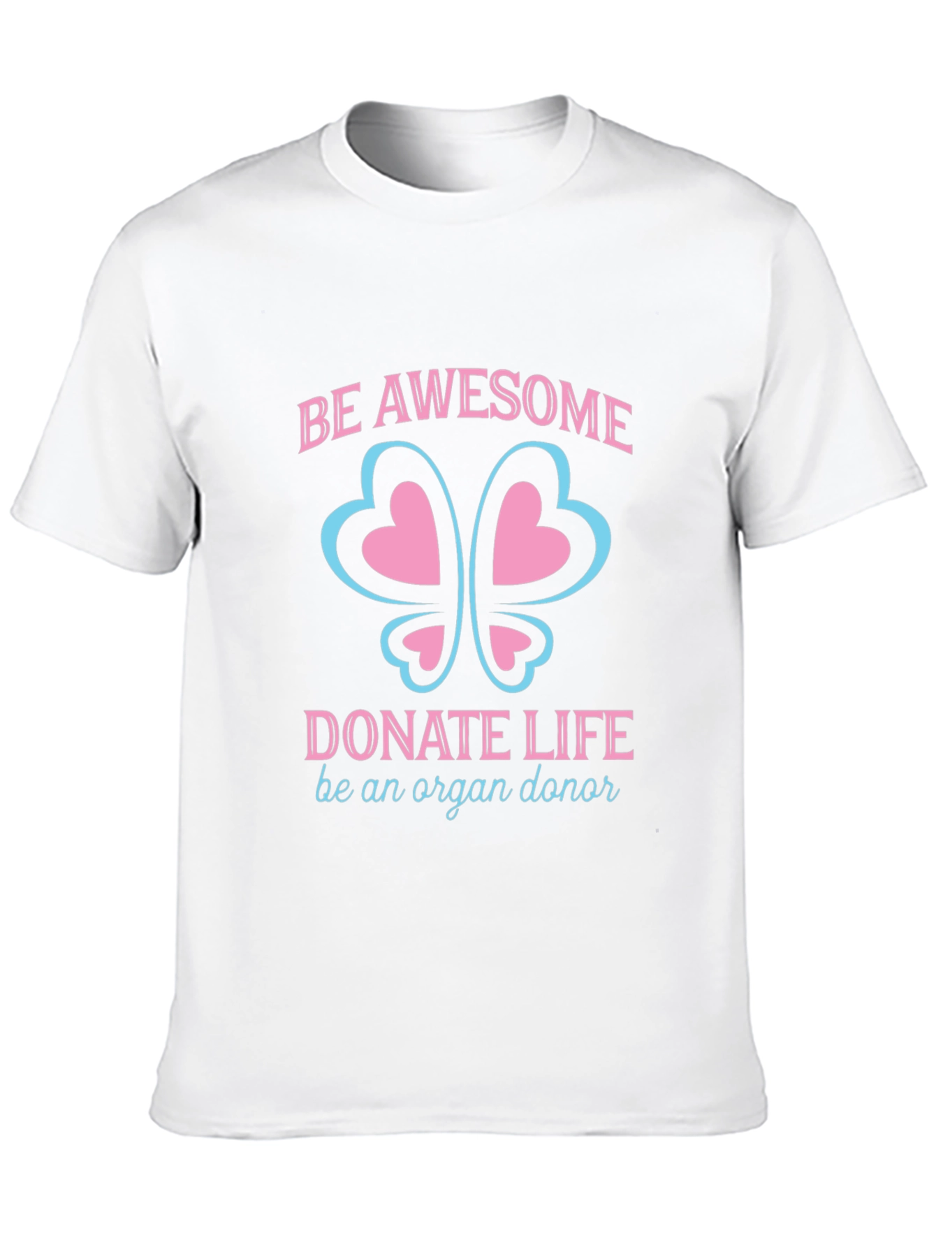 Be Awesome Donate Life Organ Donor T-Shirt