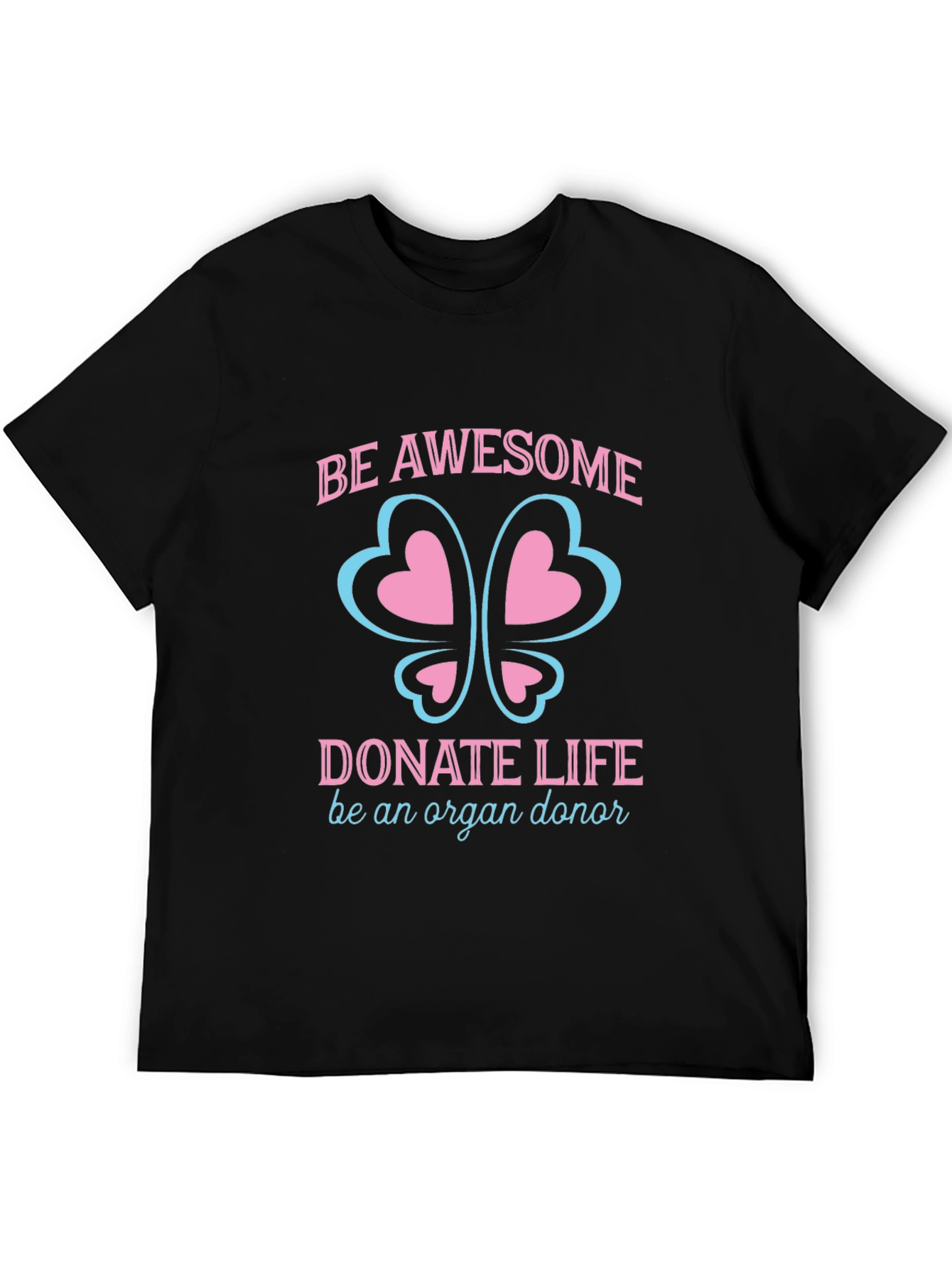 Be Awesome Donate Life Organ Donor T-Shirt