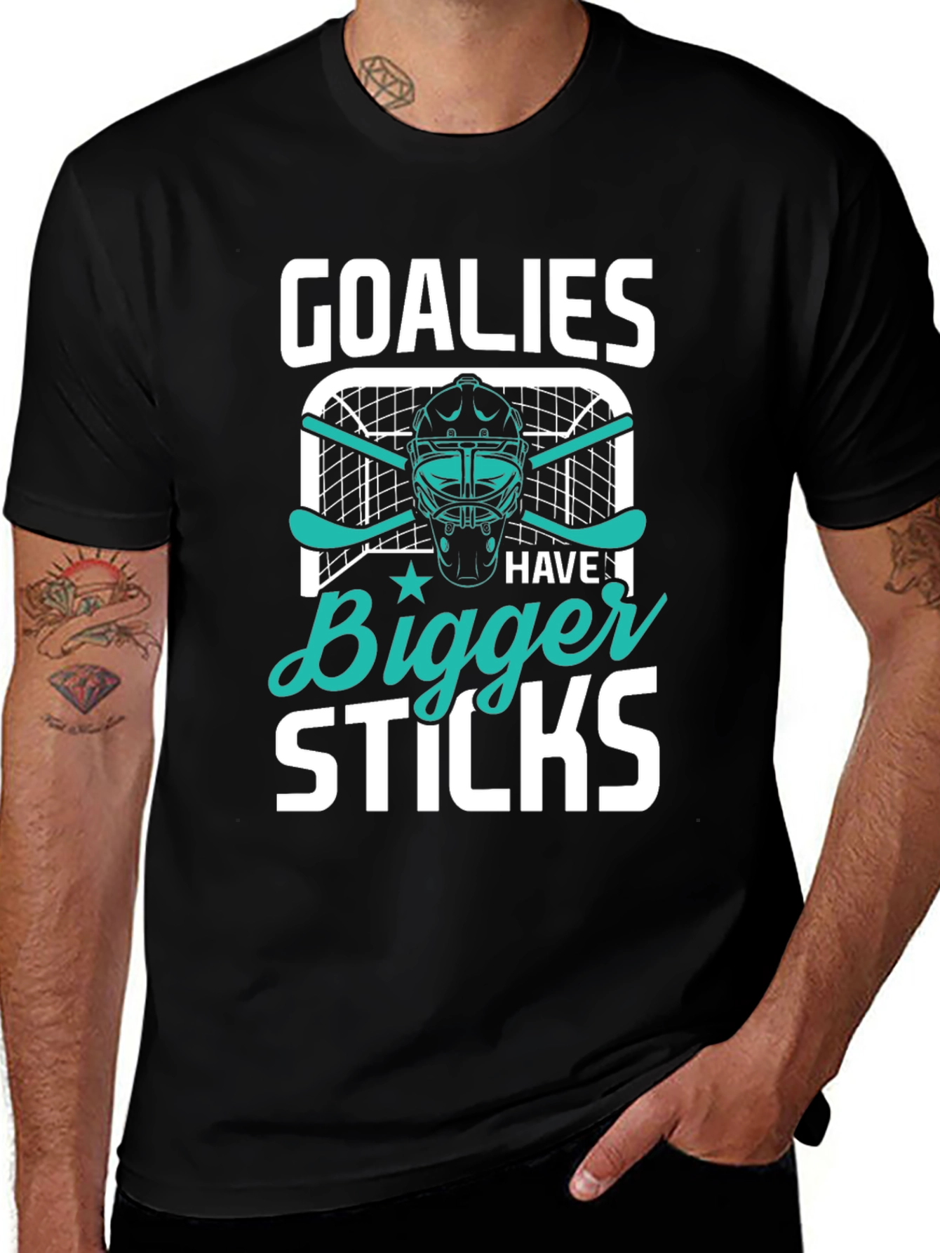 Goalies Have Bigger Sticks T-Shirt