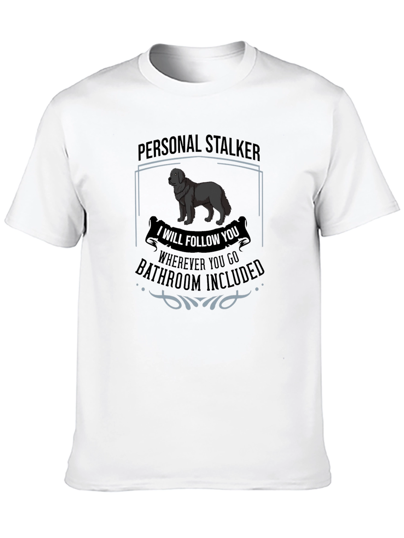 Personal Stalker Dog Graphic T-Shirt