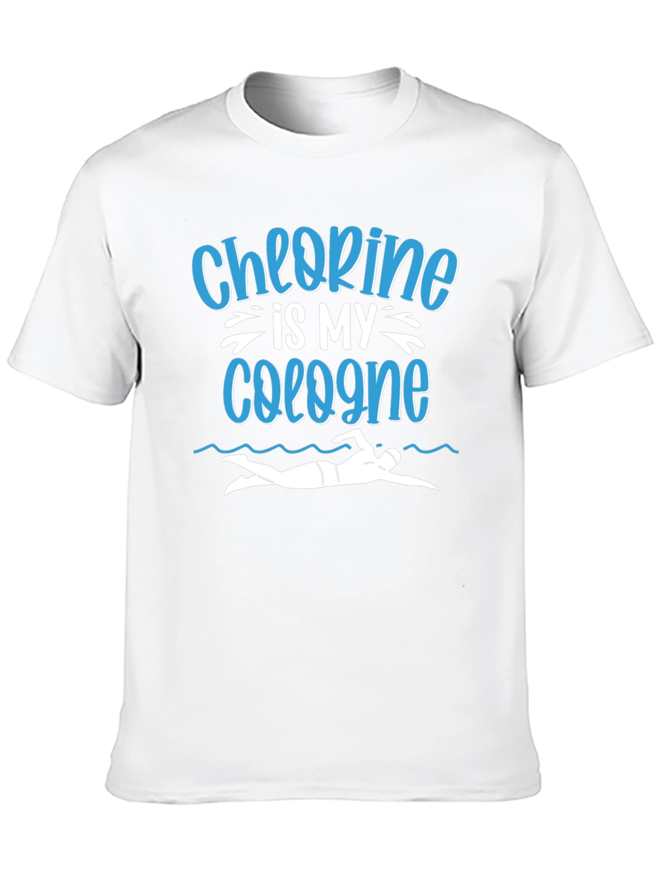 Chlorine Is My Cologne T-Shirt
