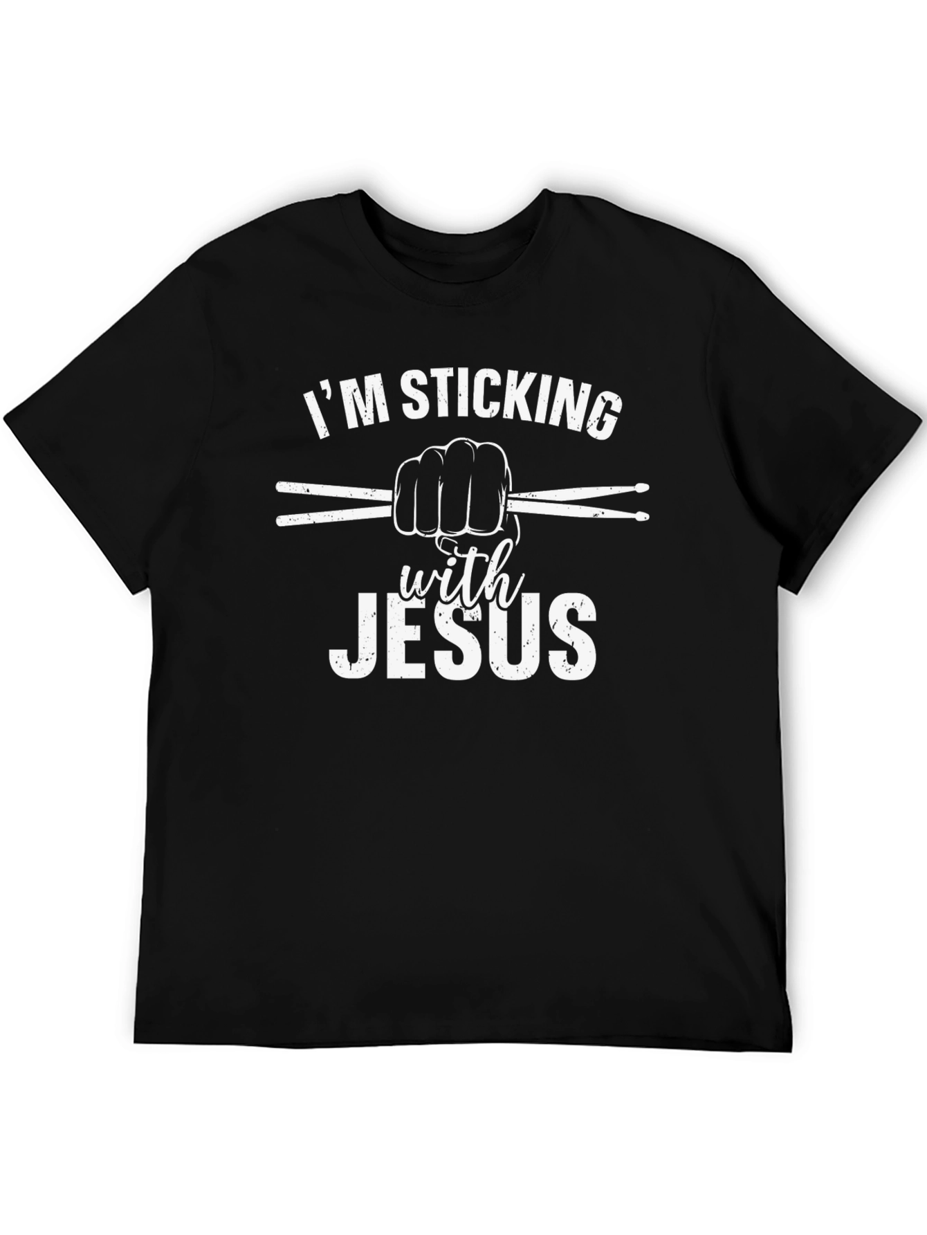 Im Sticking with Jesus Black T-Shirt
