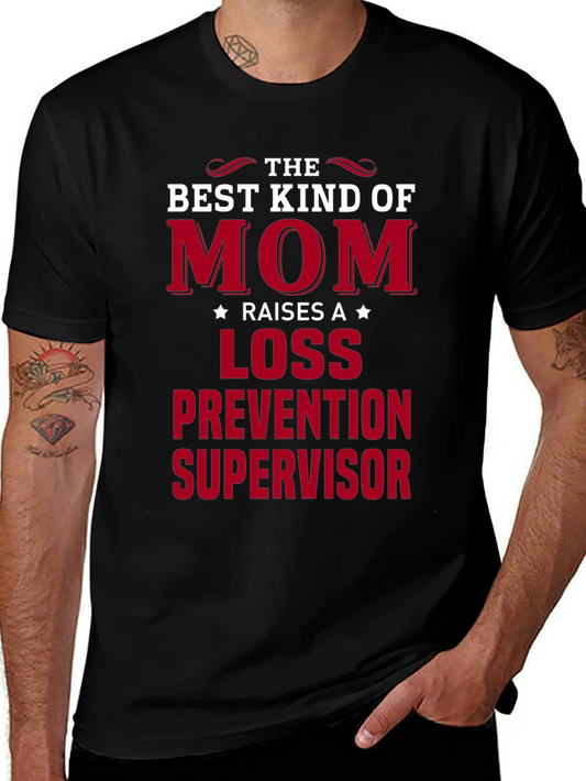 Best Mom Loss Prevention Supervisor Graphic Tee