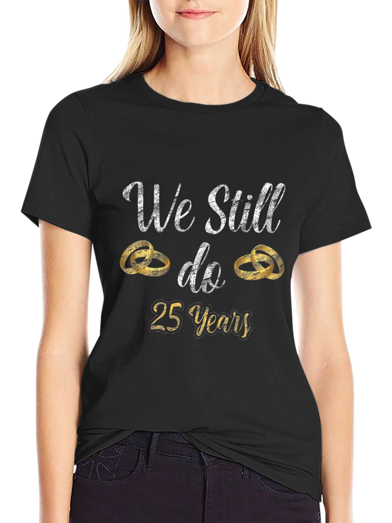 We Still Do 25 Years Anniversary T-Shirt