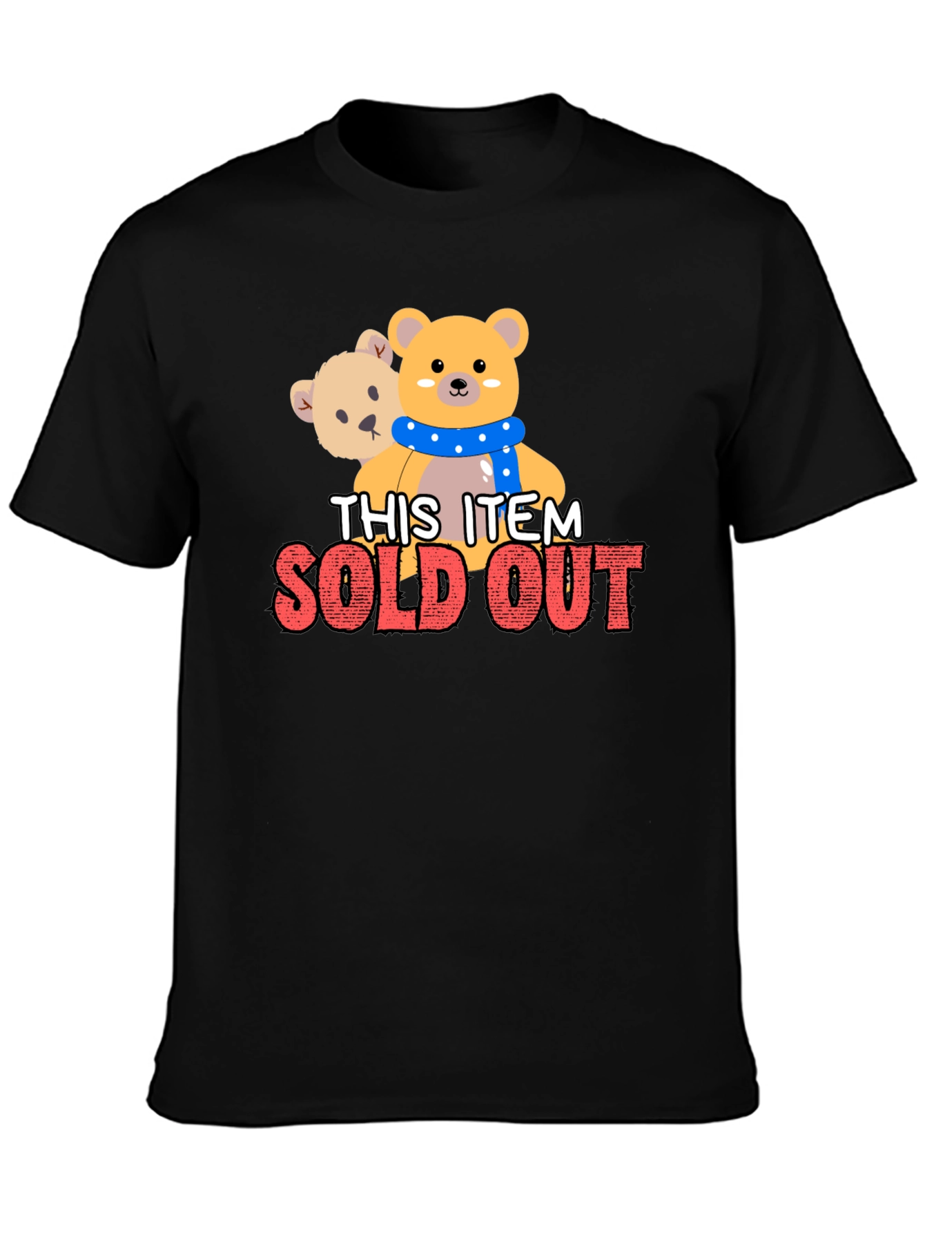 Cute Teddy Bear Graphic Tee Sold Out