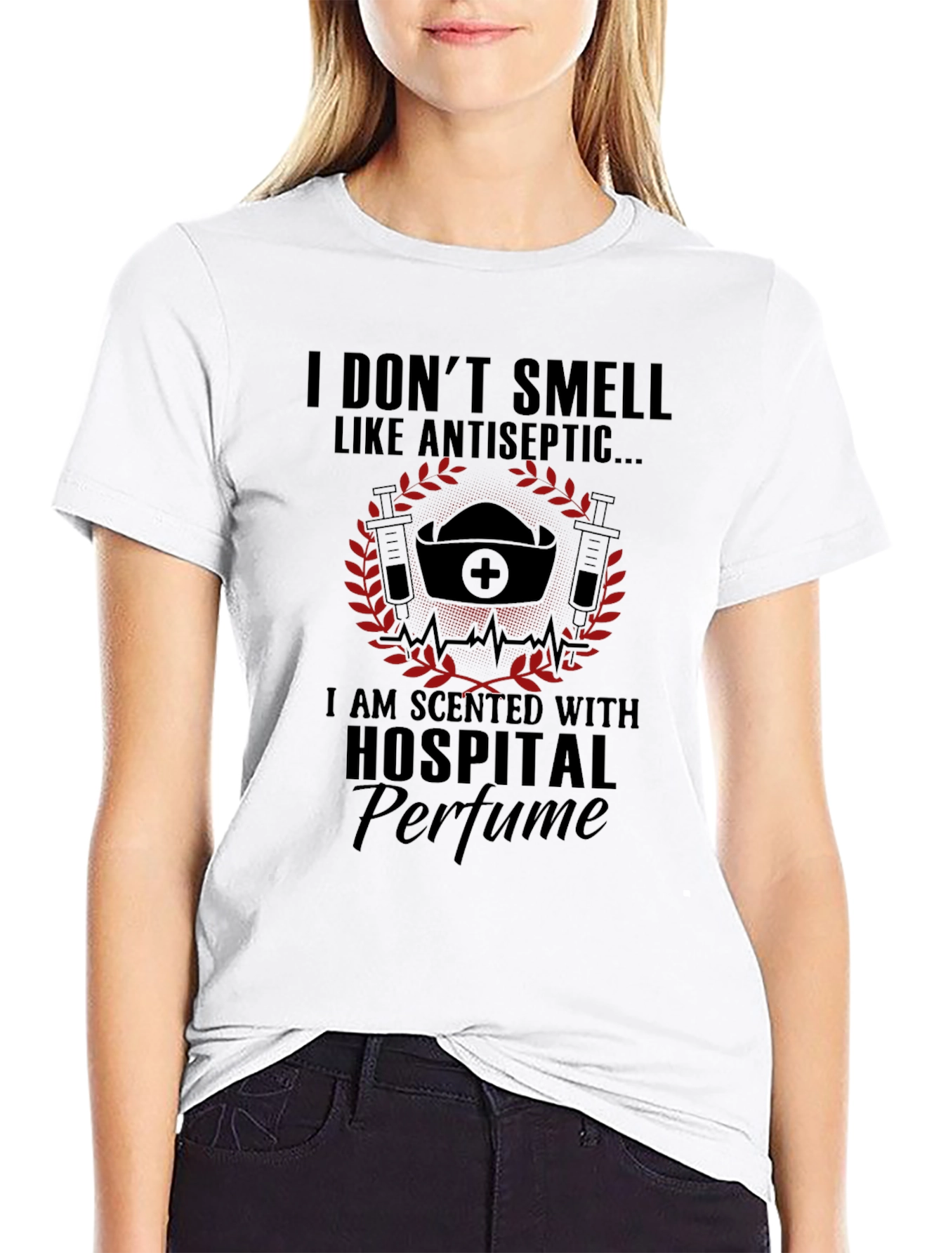 I Dont Smell Like Antiseptic Hospital Perfume T-Shirt