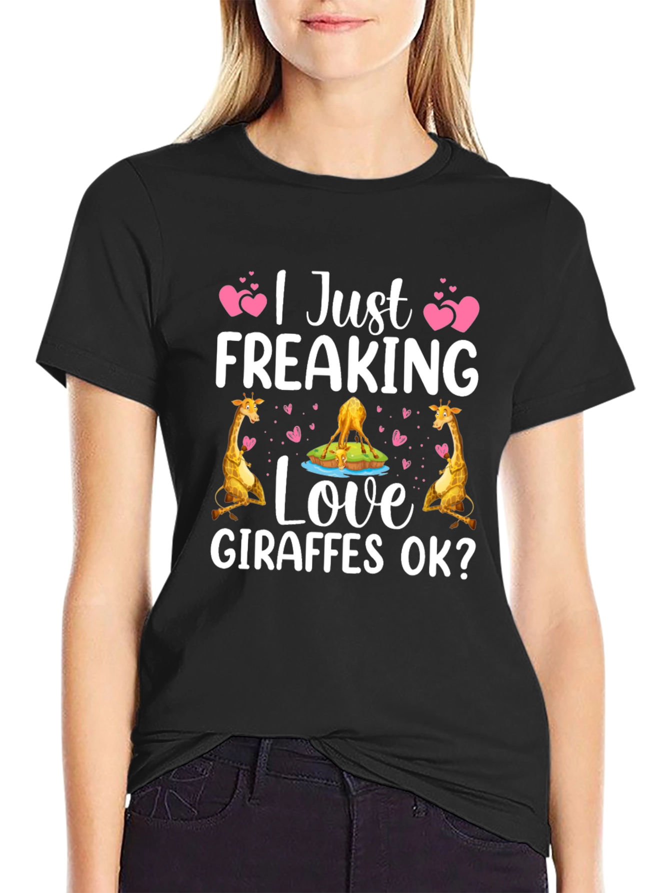I Just Freaking Love Giraffes OK? T-Shirt