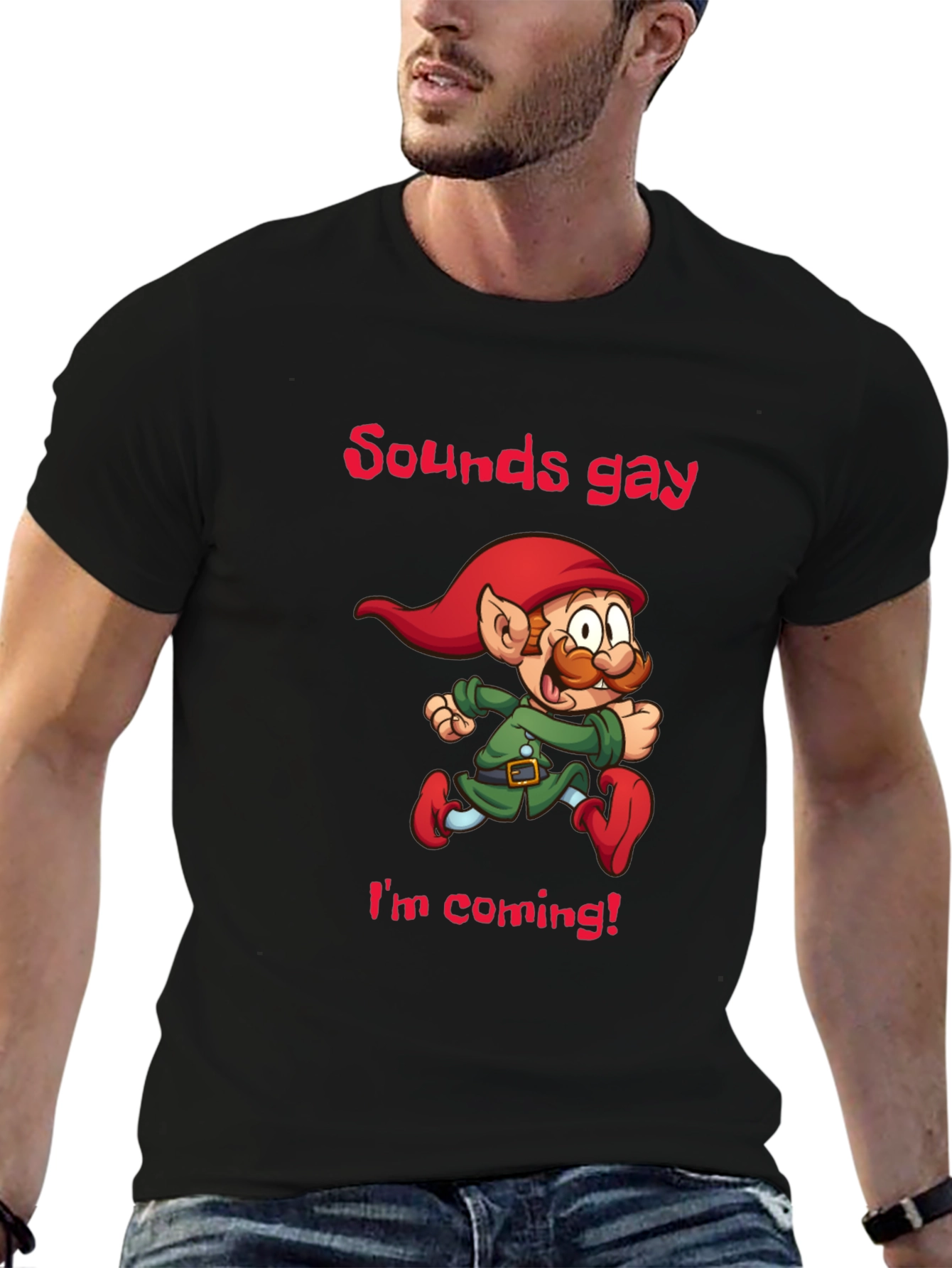 Sounds Gay Im Coming T-Shirt