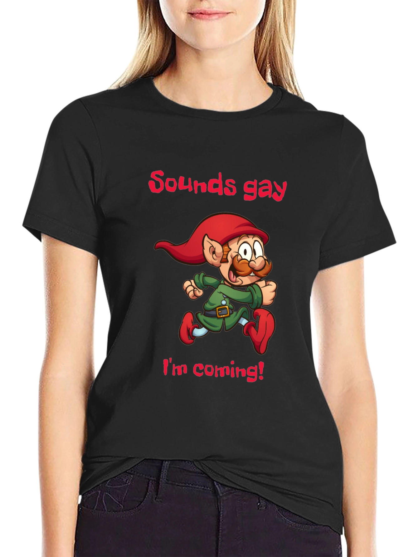 Sounds Gay Im Coming T-Shirt