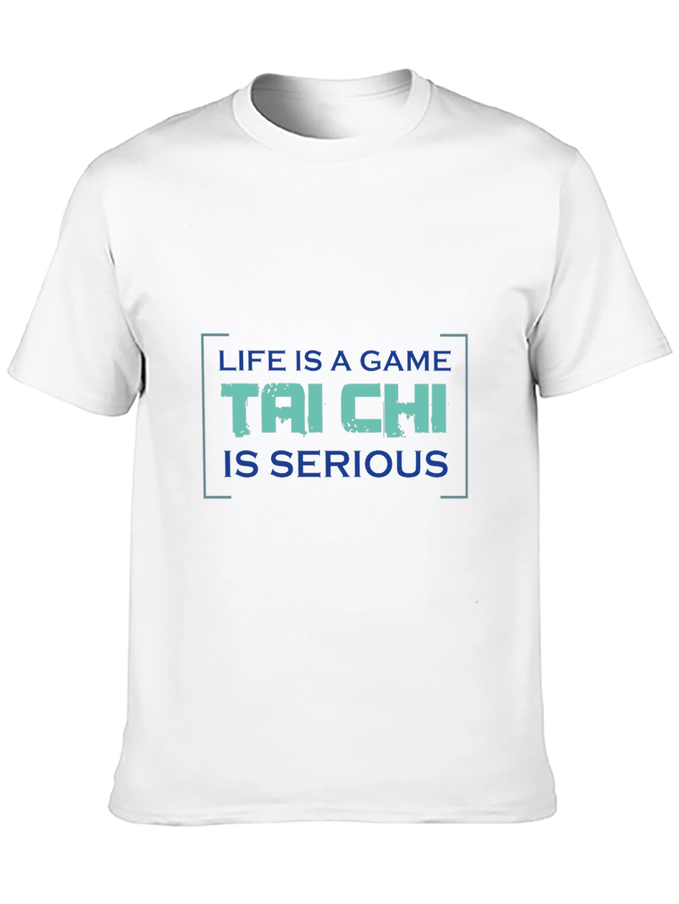 Tai Chi Graphic Tee: Life is a Game Seriously