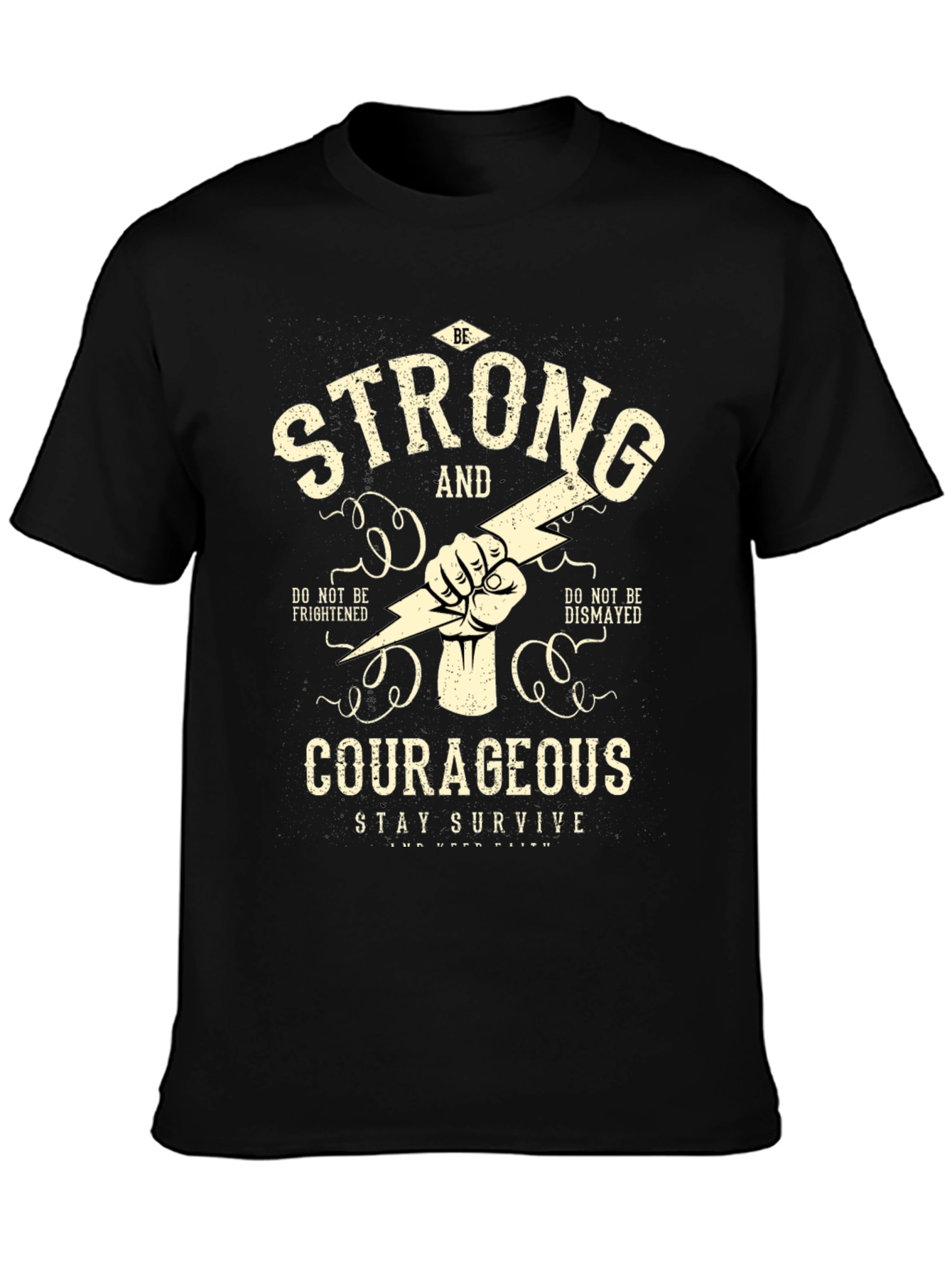 Strong and Courageous Graphic T-Shirt