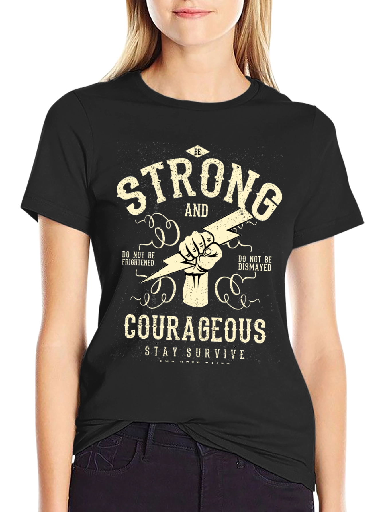 Strong and Courageous Graphic T-Shirt
