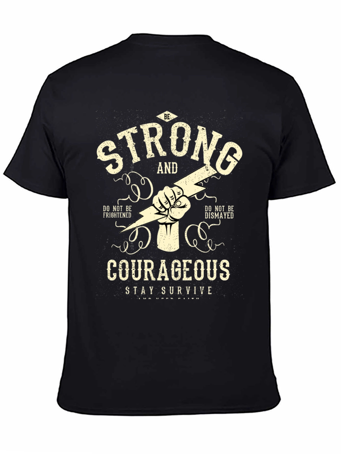 Strong and Courageous Graphic T-Shirt