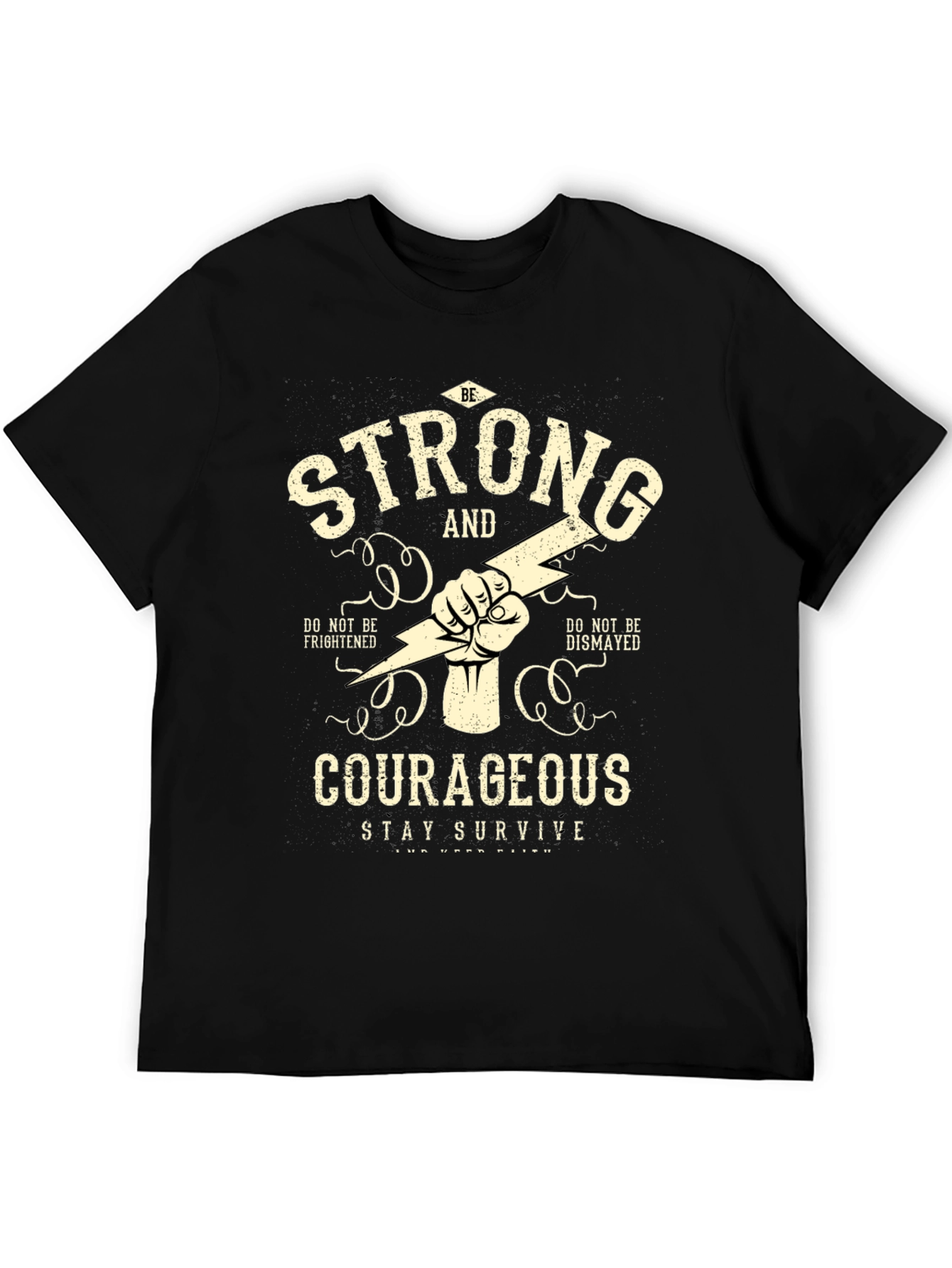 Strong and Courageous Graphic T-Shirt